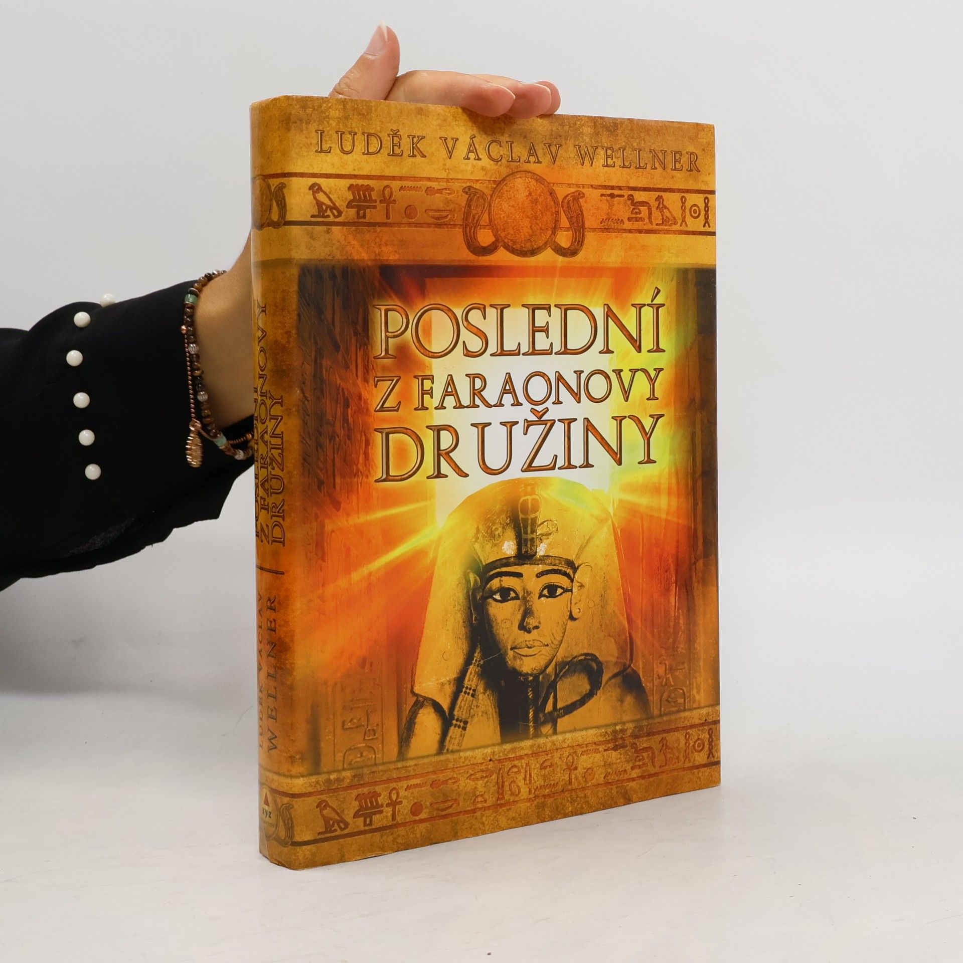 Luděk Václav Wellner Poslední z faraonovy družiny
