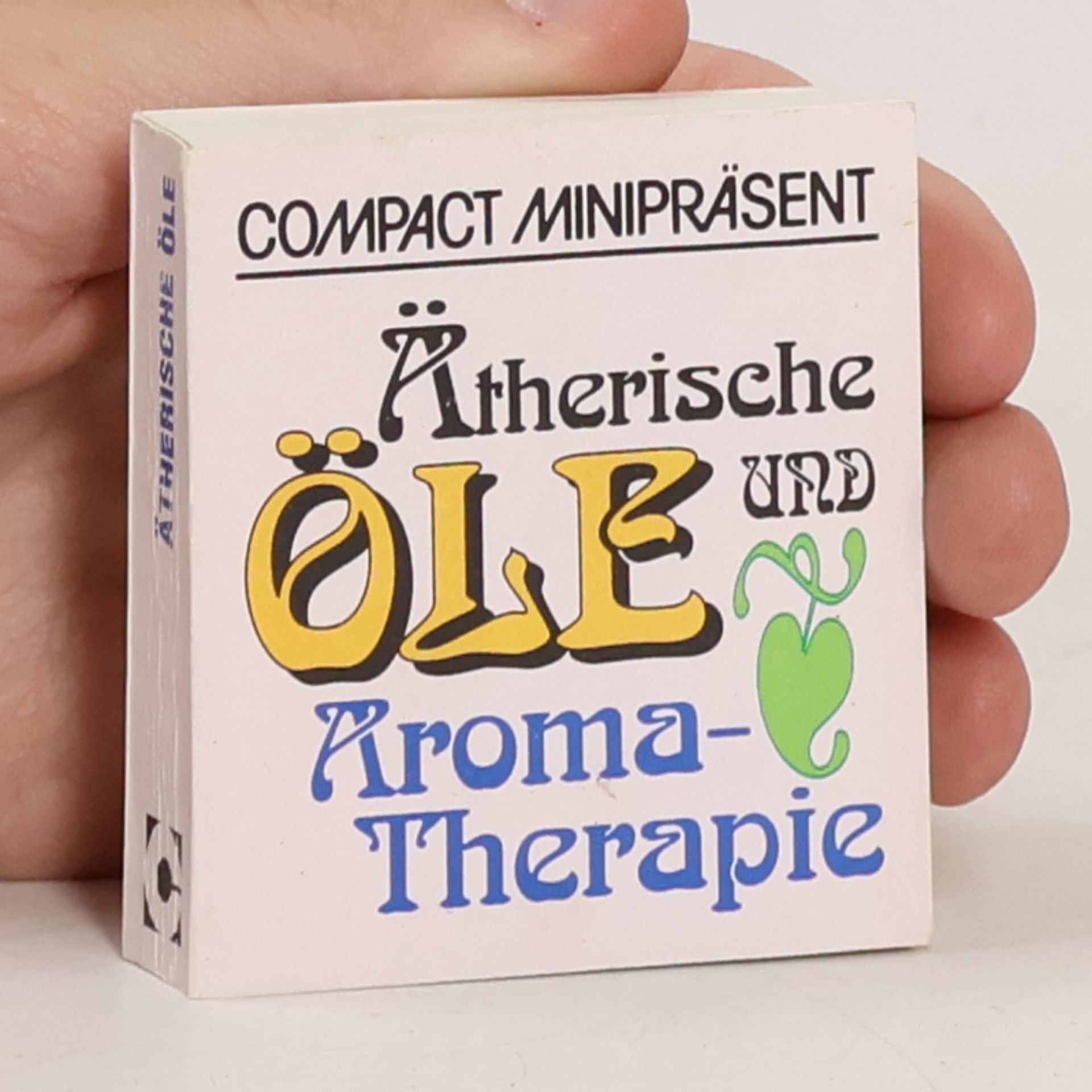 Dagmar Fronius Gaier Ätherische Öle und Aromatherapie