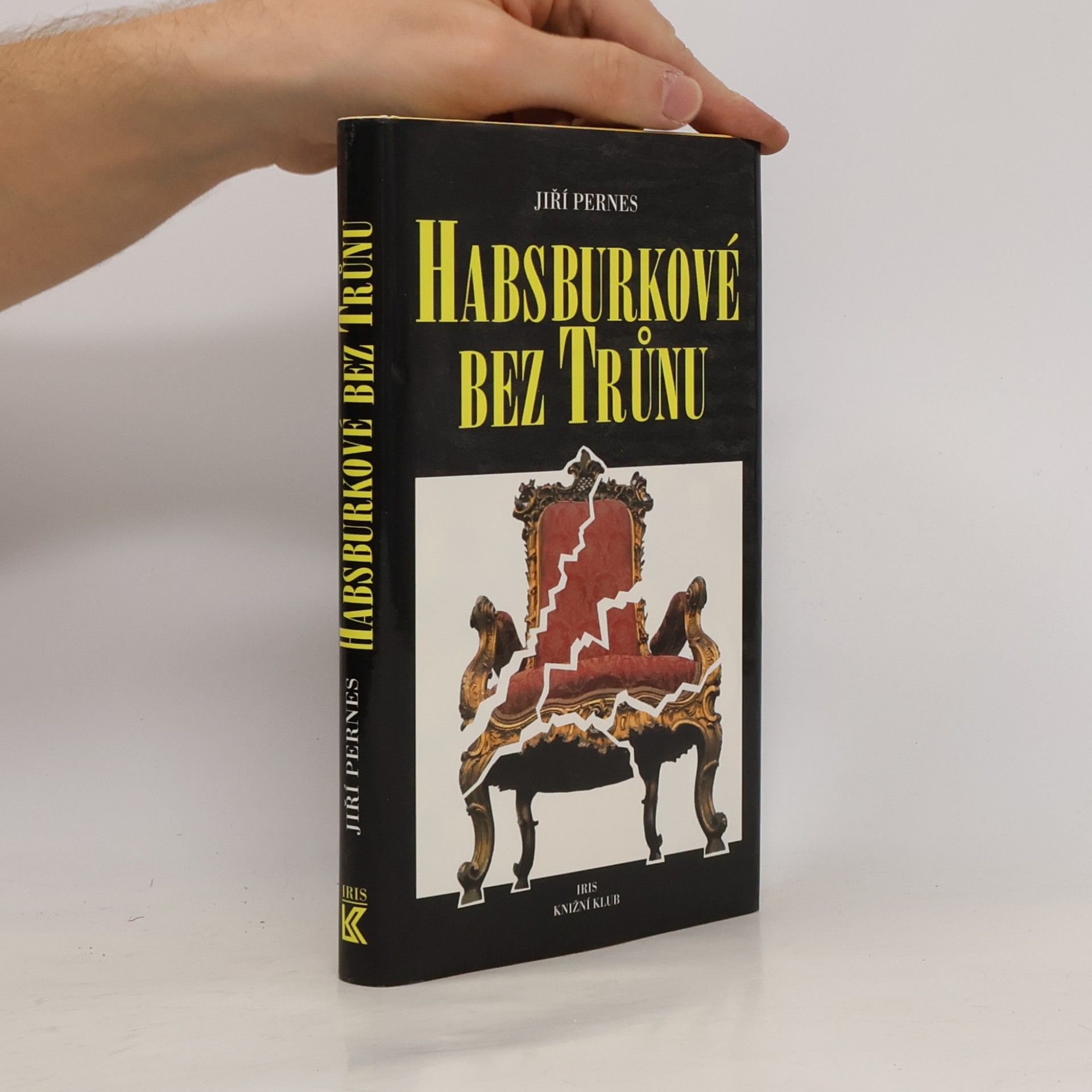 Habsburkové bez trůnu