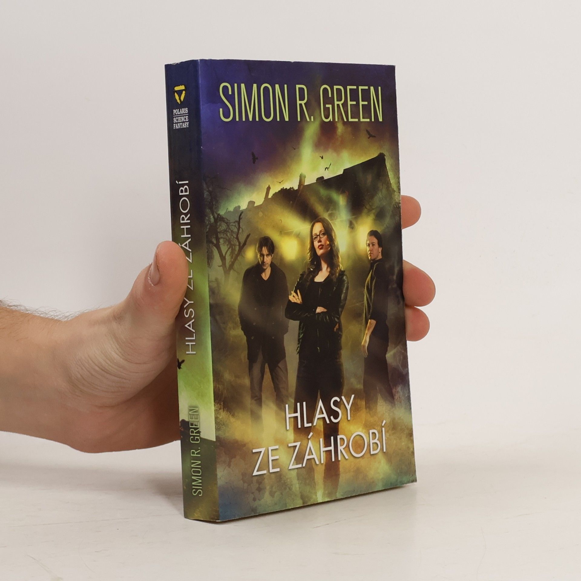 Simon Richard Green Hlasy ze záhrobí