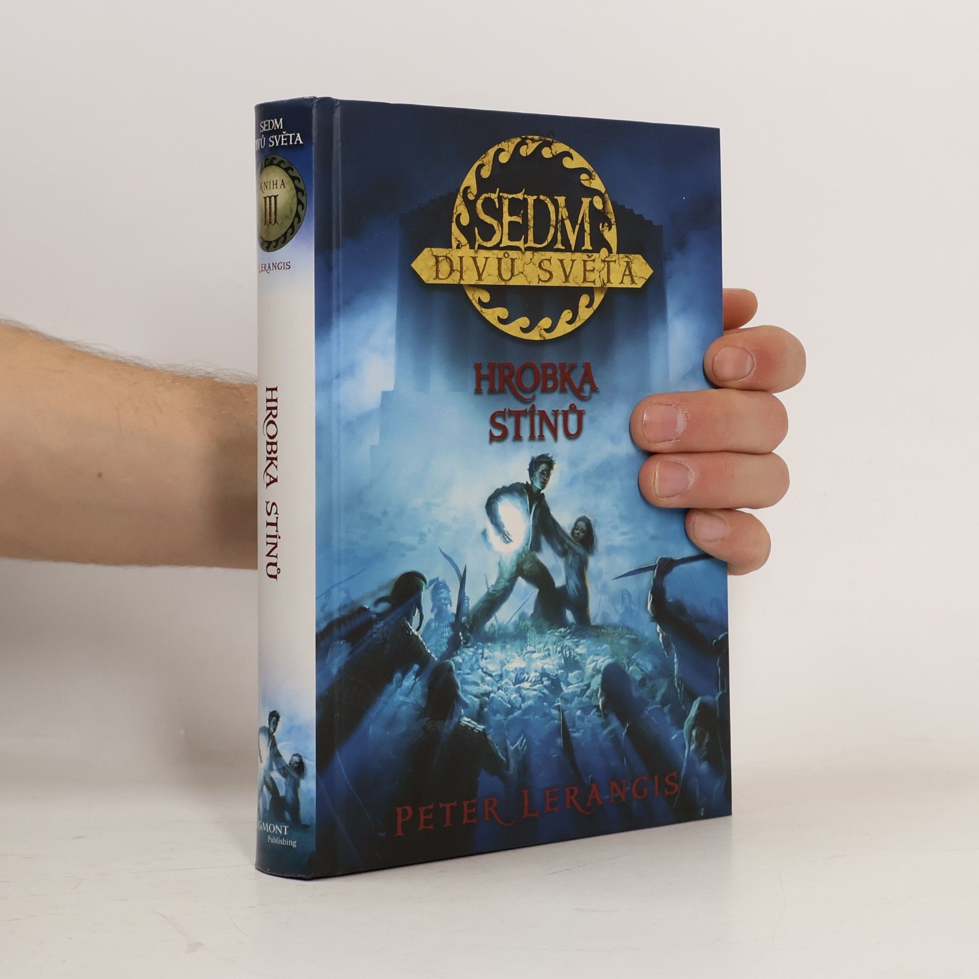 Peter Lerangis Sedm divů světa: Hrobka stínů