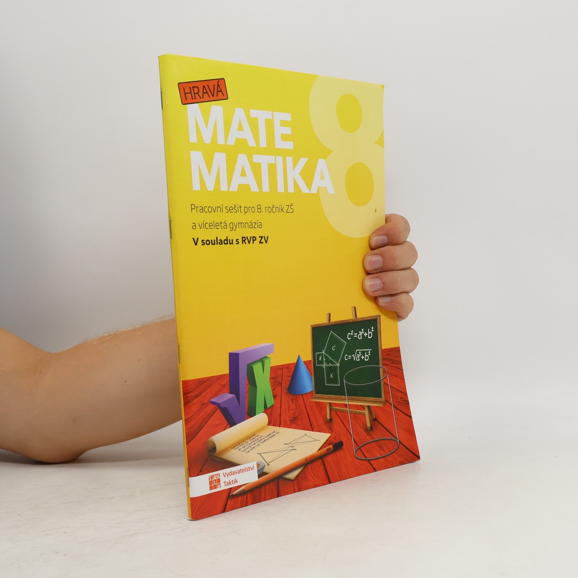 Michal Malík Hravá matematika 8 Pracovní sešit pro 8. ročník ZŠ a víceletá gymnázia
