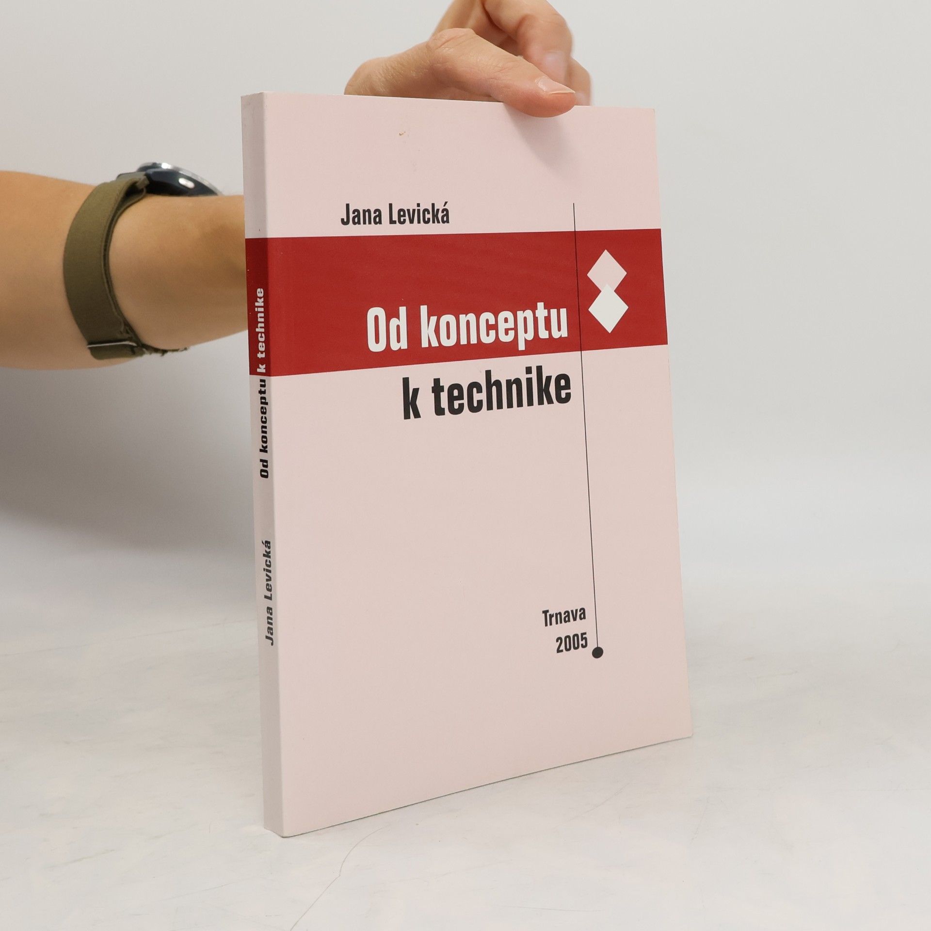 Jana Levická Od konceptu k technike