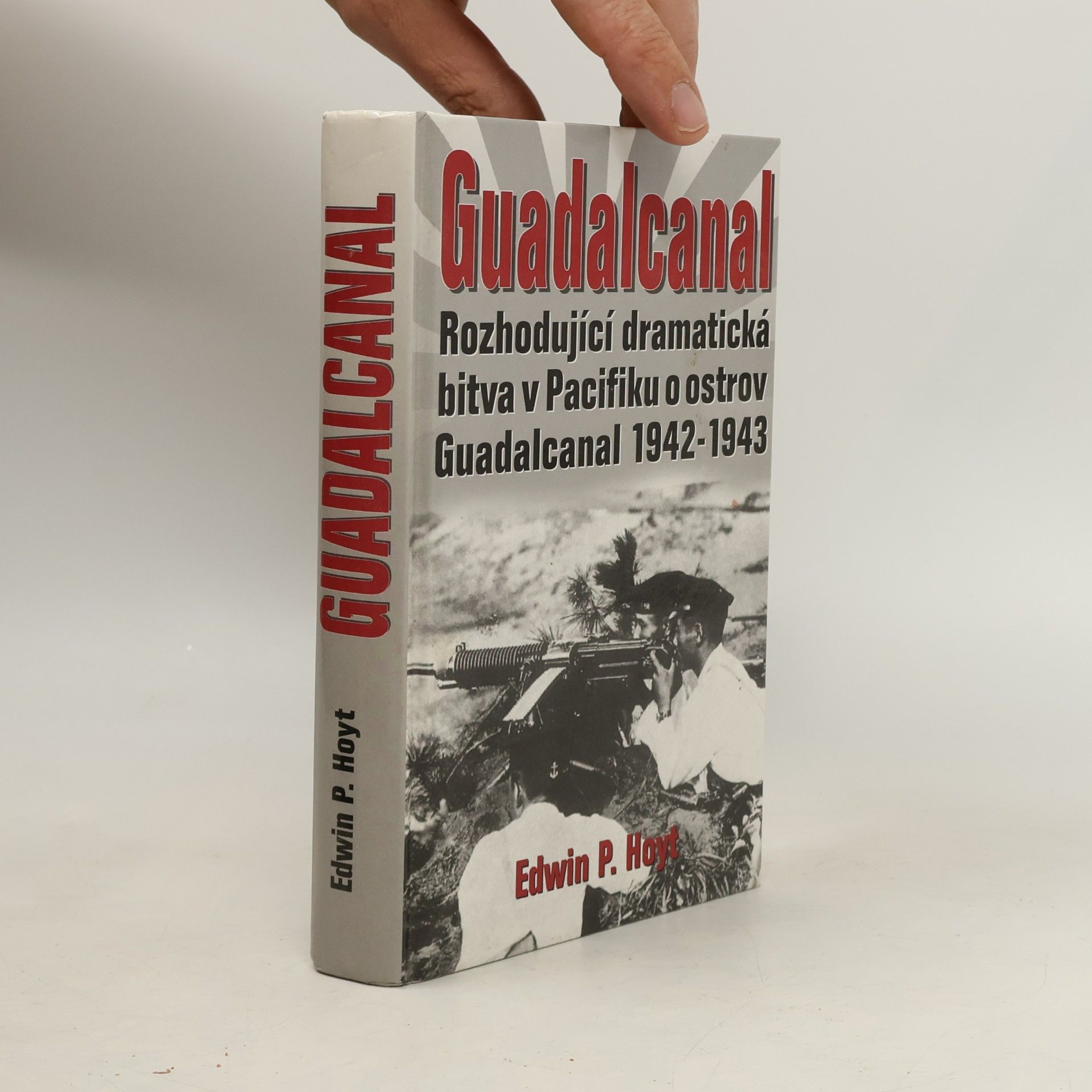 Edwin Palmer Hoyt Guadalcanal