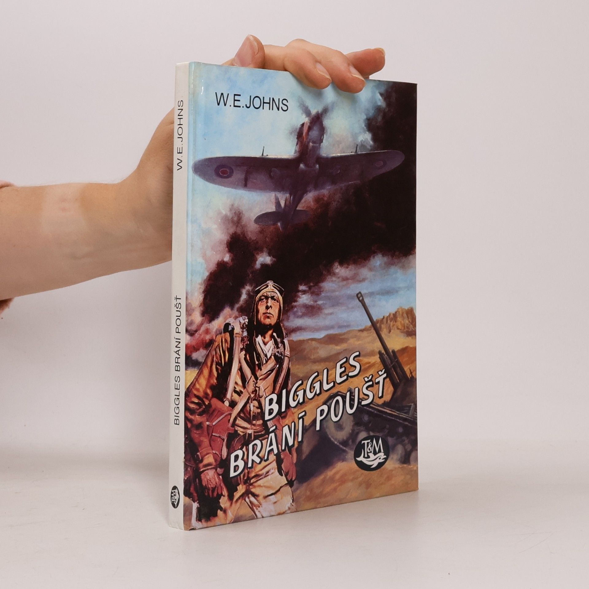 W. E. Johns Biggles brání poušť