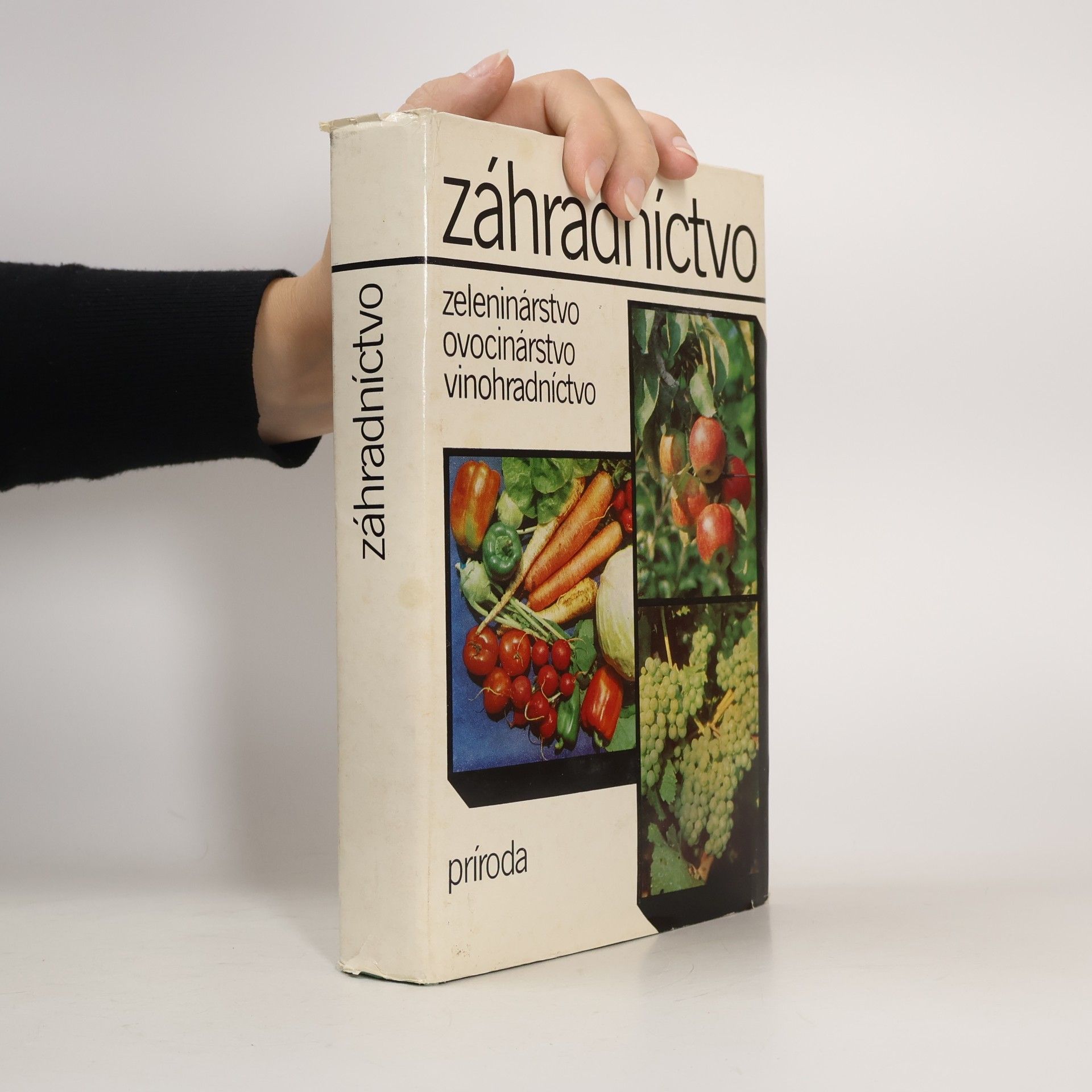 Vlastimila Pevná Záhradníctvo : zeleninárstvo, ovocinárstvo, vinohradníctvo
