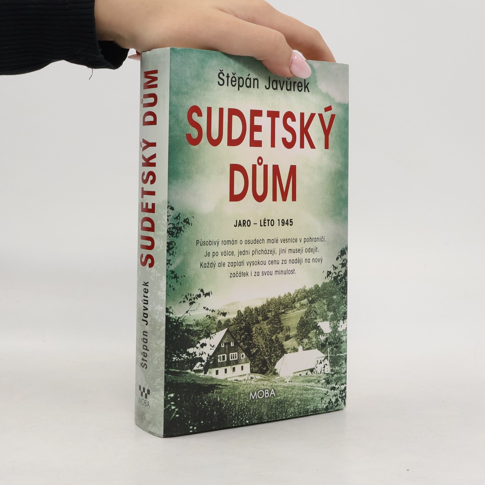 Štěpán Javůrek Sudetský dům : jaro - léto 1945