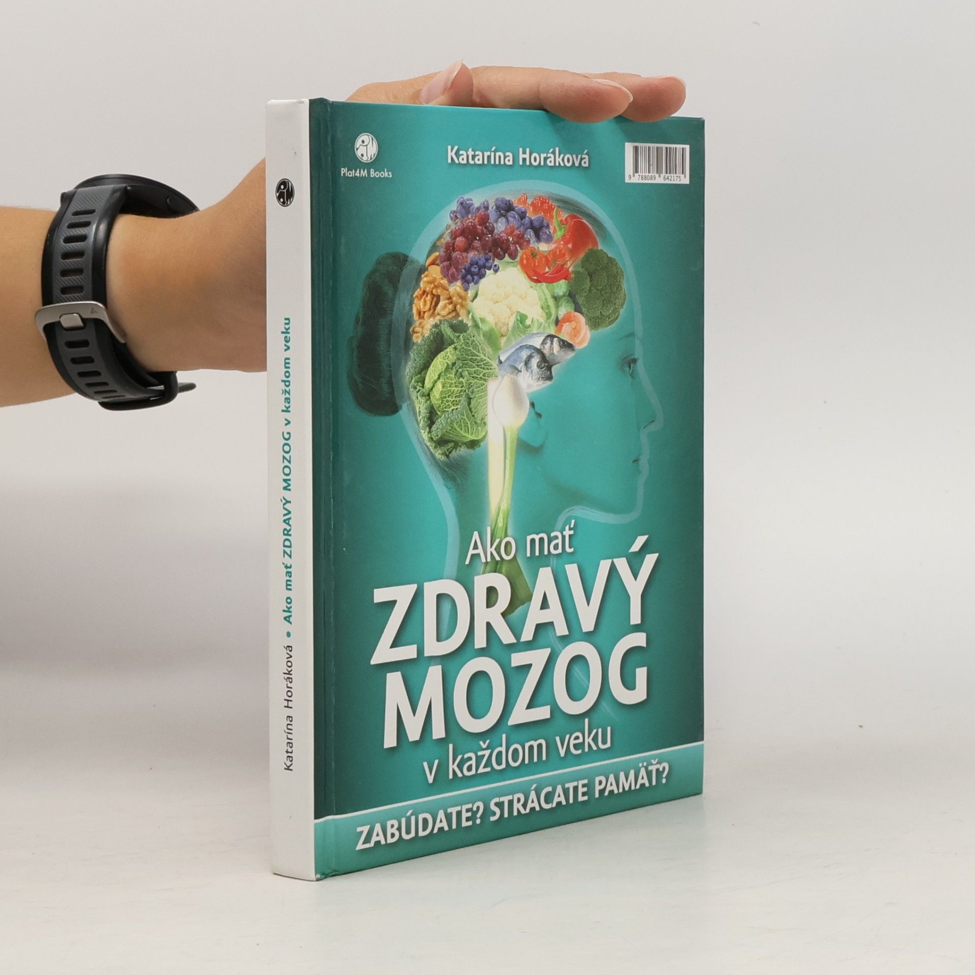 Katarína Horáková Ako mať zdravý mozog v každom veku