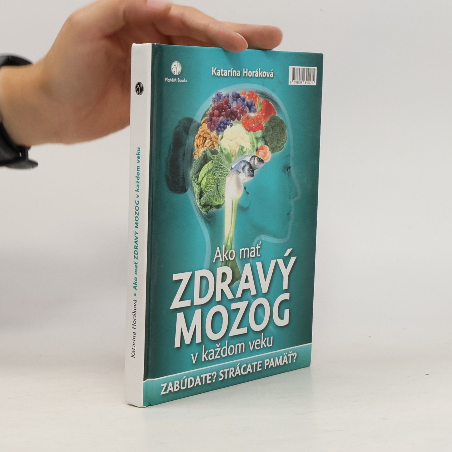 Katarína Horáková Ako mať zdravý mozog v každom veku