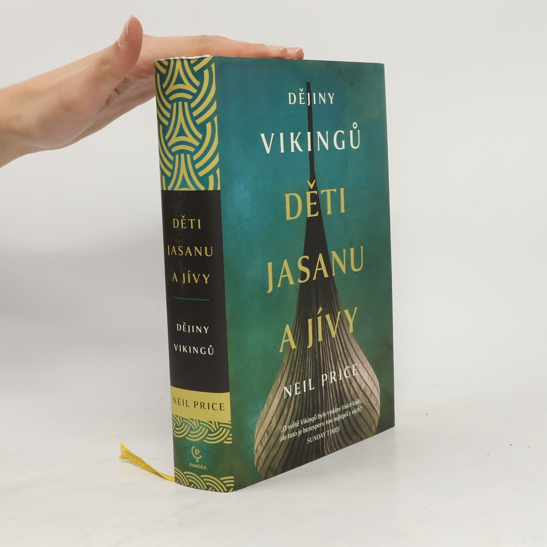 Neil Price Děti Jasanu a Jívy: dějiny Vikingů