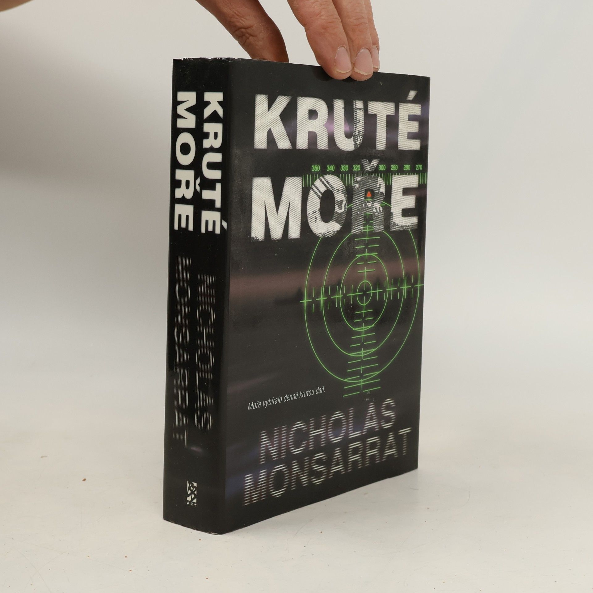 Nicholas Monsarrat Kruté moře