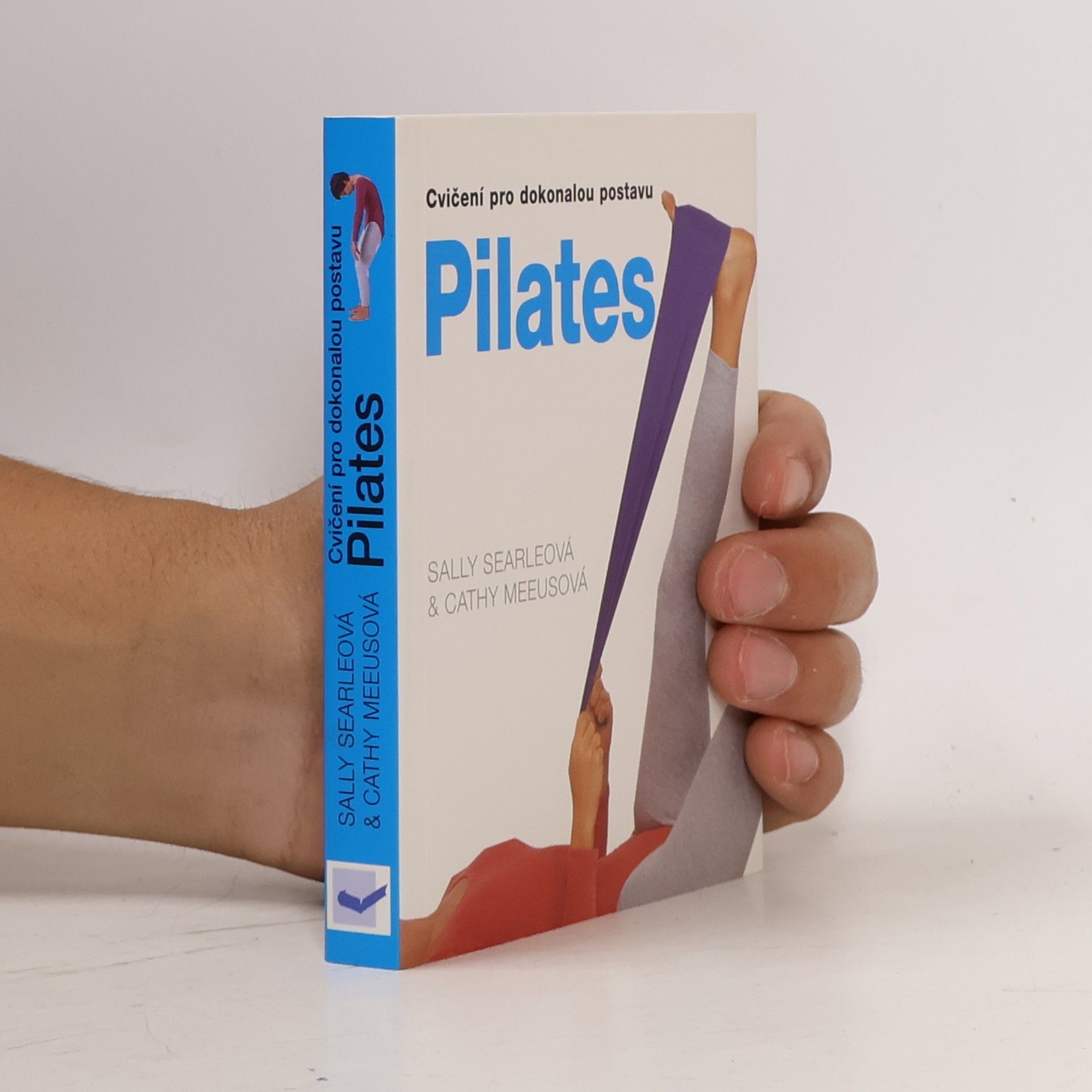 Cathy Meeus Pilates. Cvičení pro dokonalou postavu