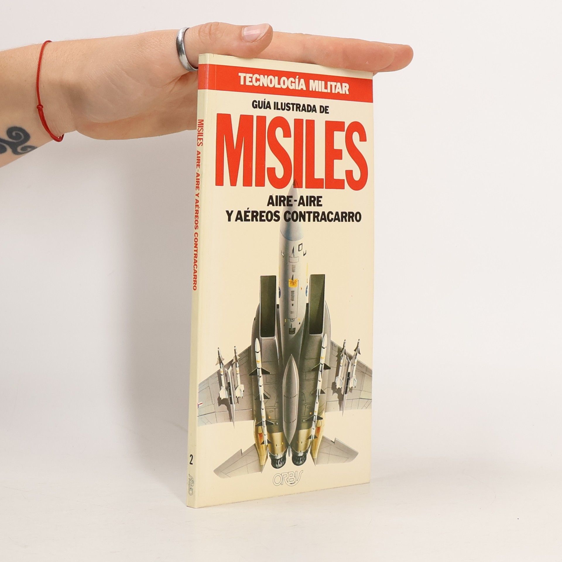 Juan Manuel Prado Guía ilustrada de misiles aire-aire y aéreos contracarro