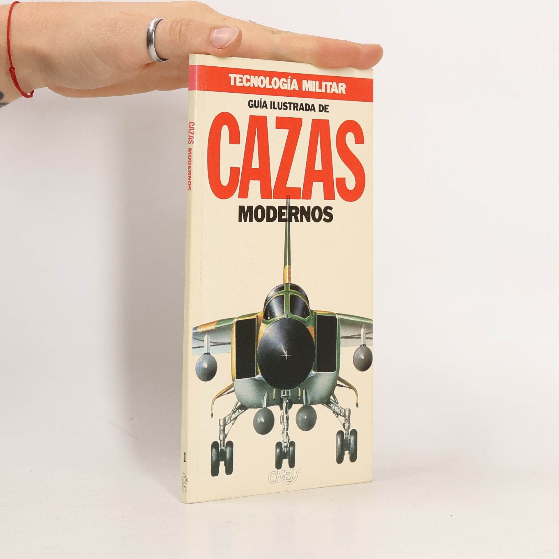 Cazas modernos. Guía ilustrada de