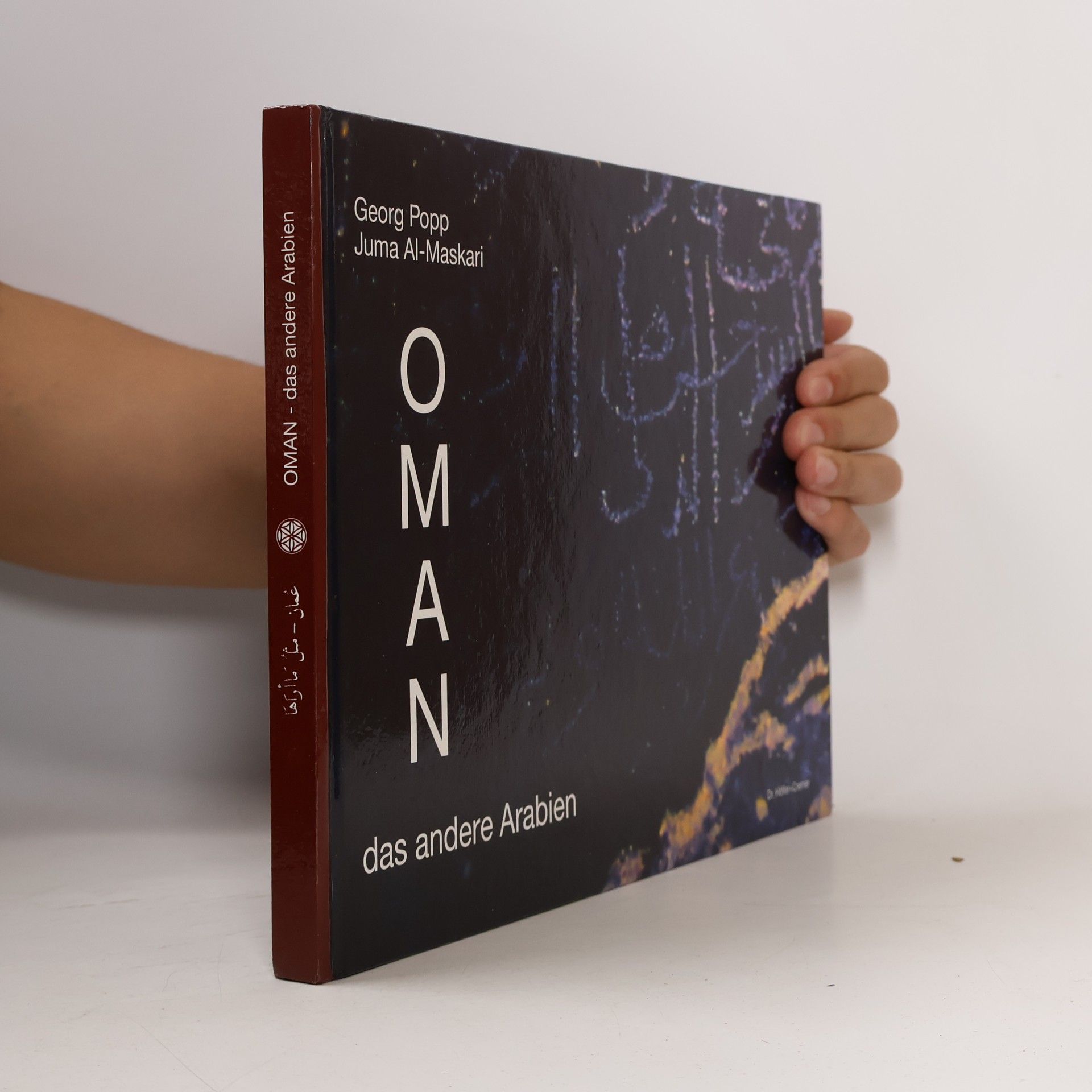 Georg Popp Oman, das andere Arabien