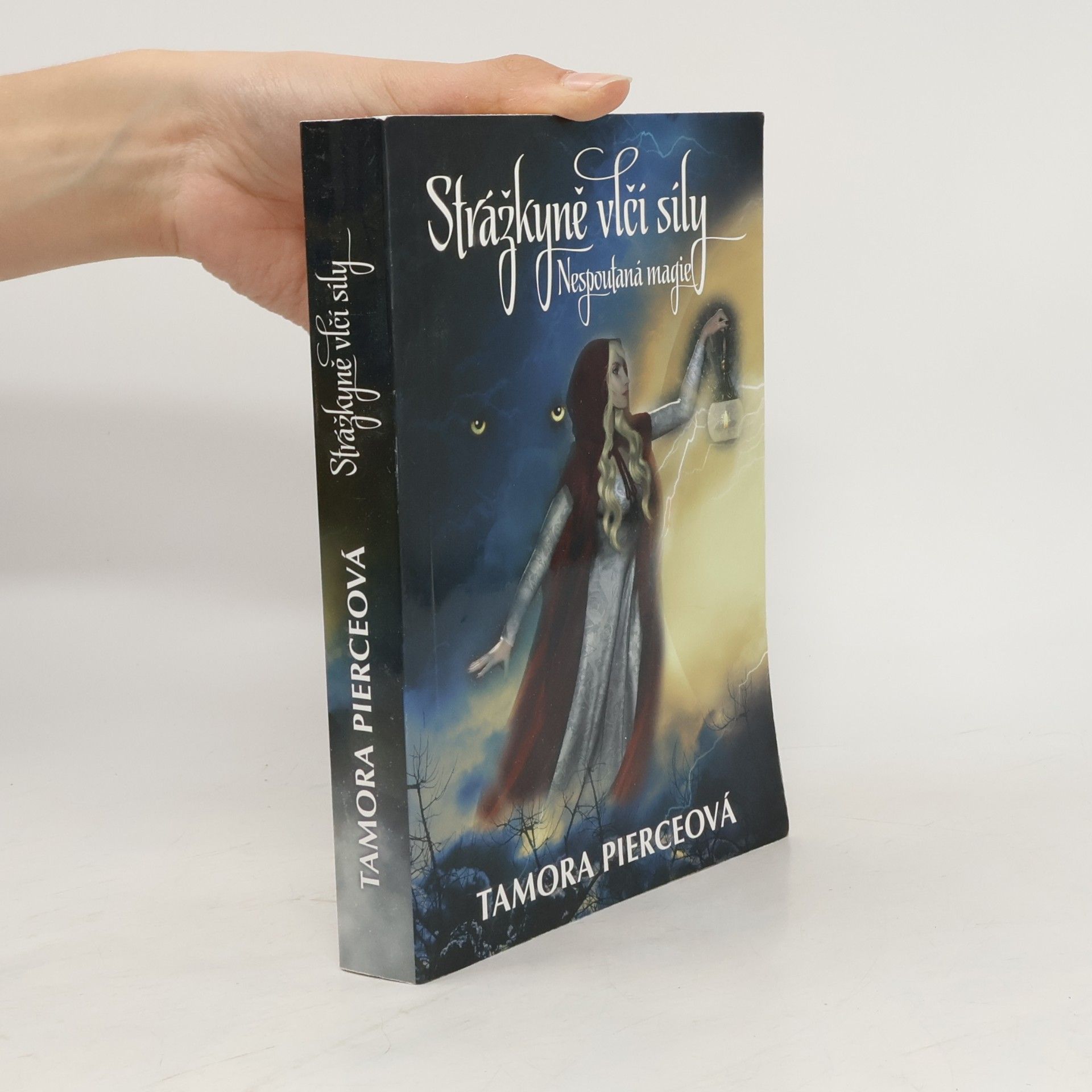 Tamora Pierce Nespoutaná magie. II., Strážkyně vlčí síly