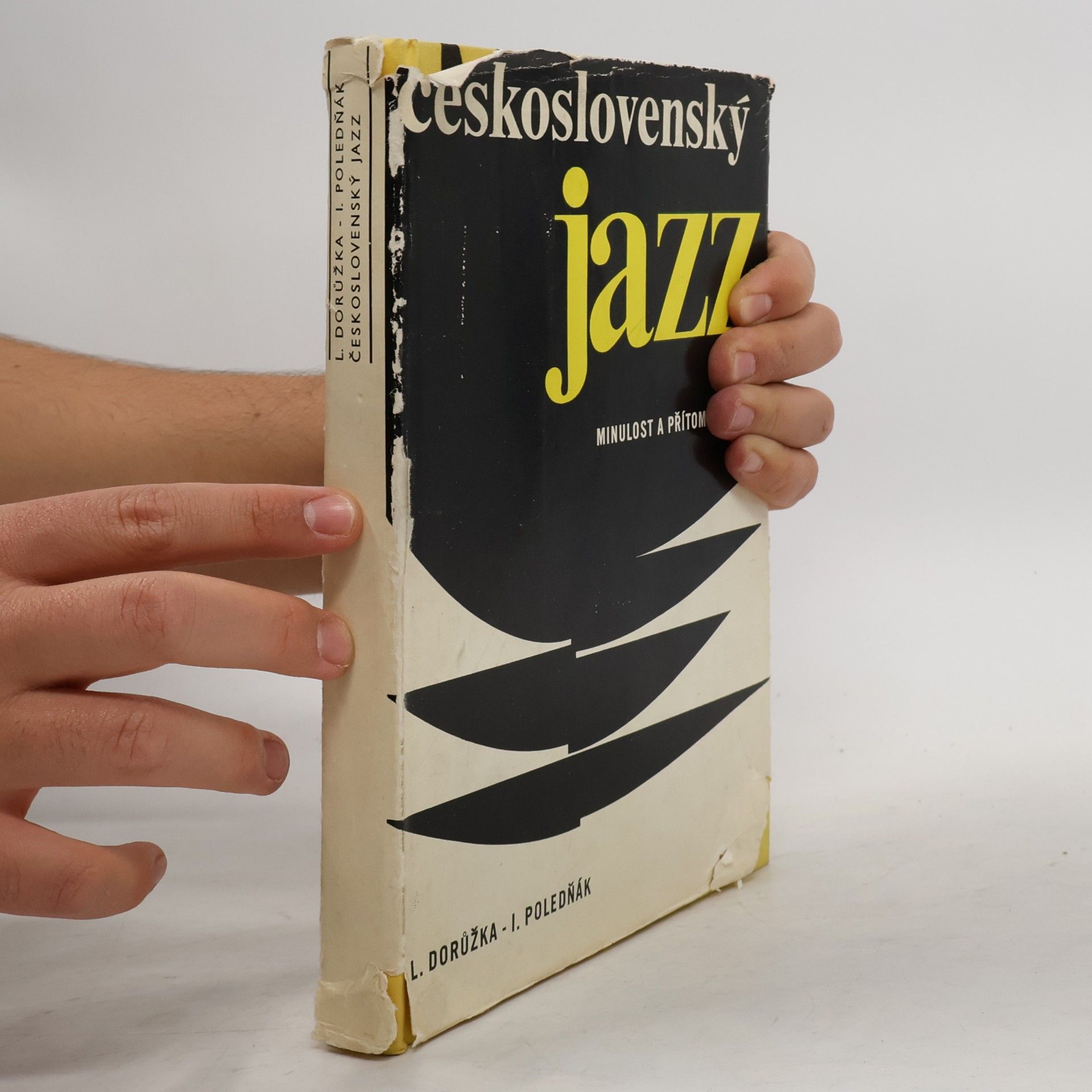 Lubomír Dorůžka Československý jazz. Minulost a přítomnost