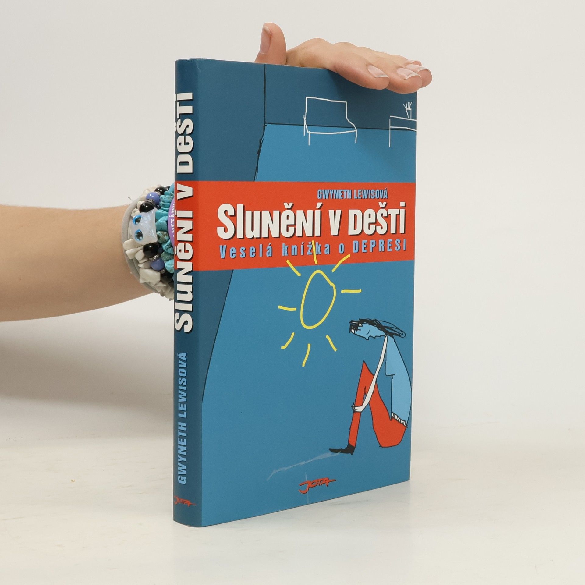 Gwyneth Lewis Slunění v dešti: Veselá knížka o depresi
