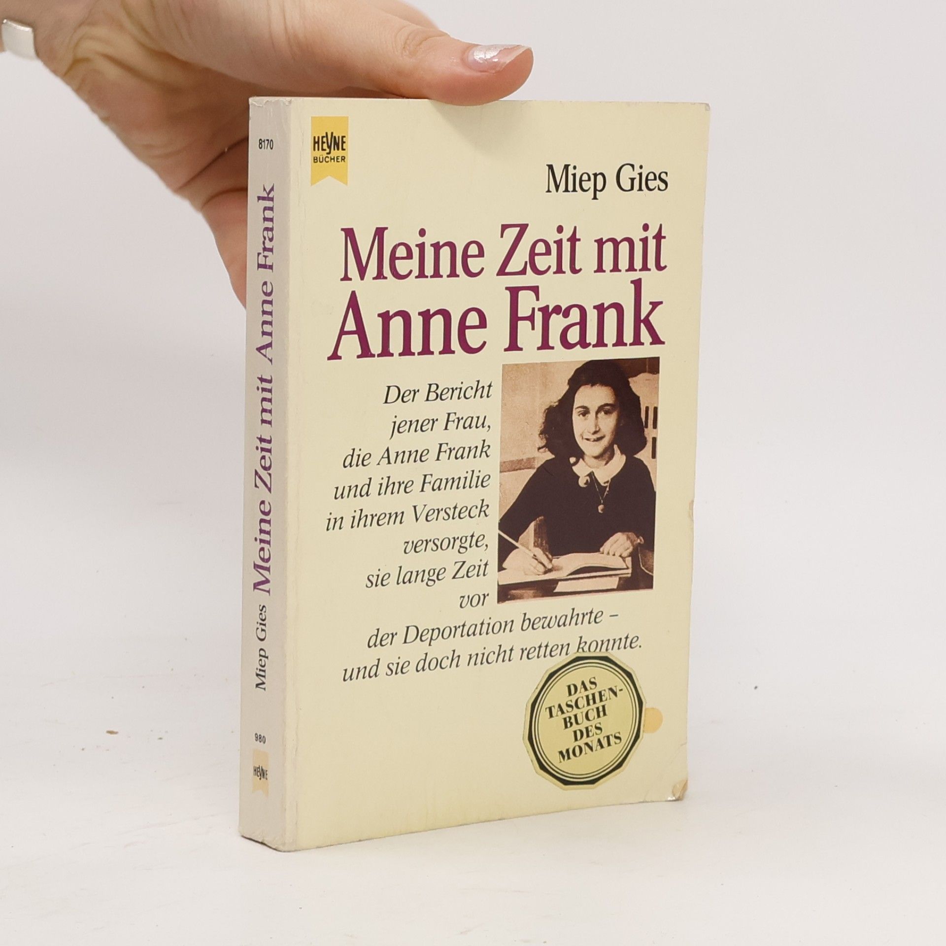Miep Gies Meine Zeit mit Anne Frank