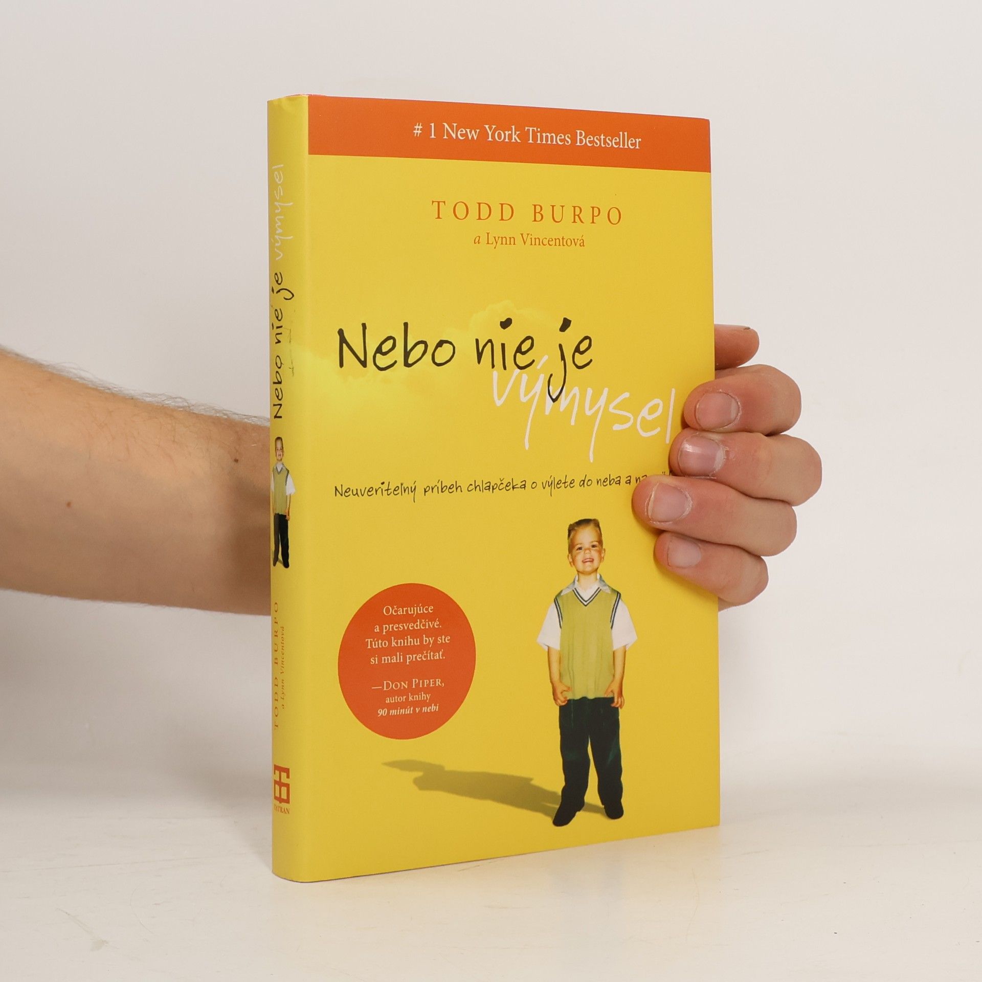 Todd Burpo Nebo nie je výmysel