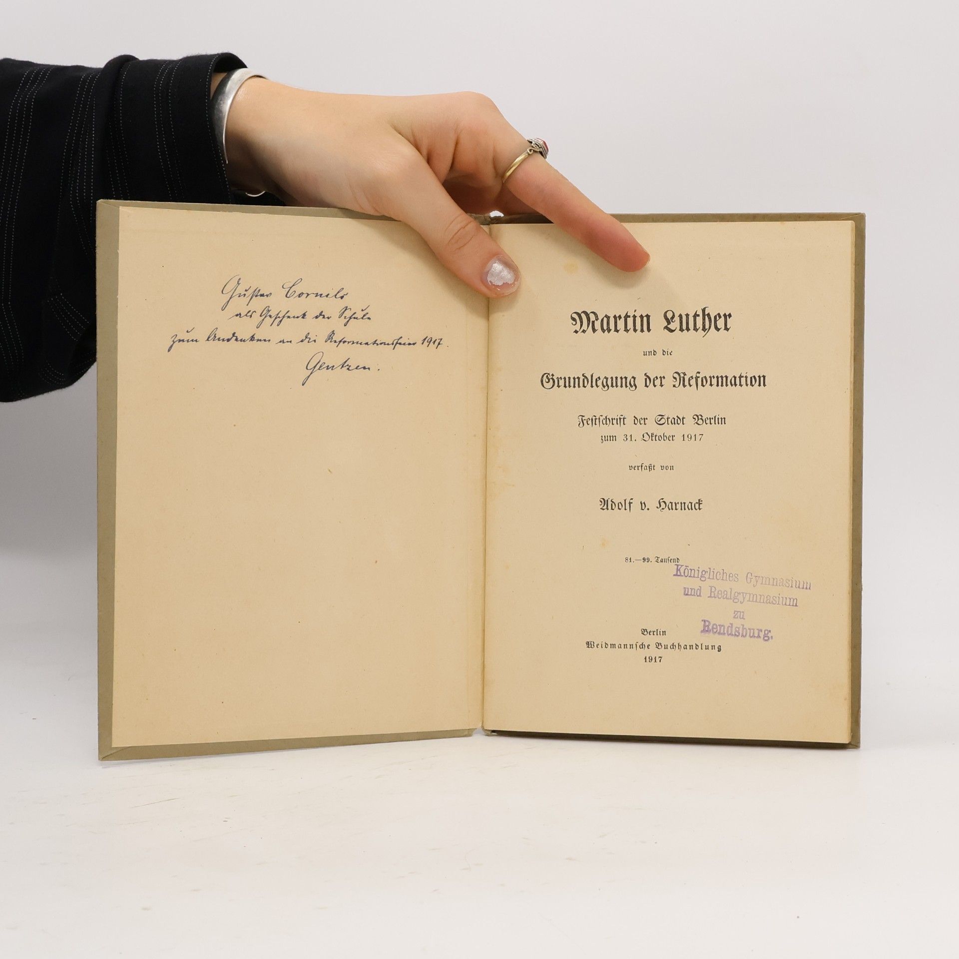 Adolf von Harnack Martin Luther und die Grundlegung der Reformation