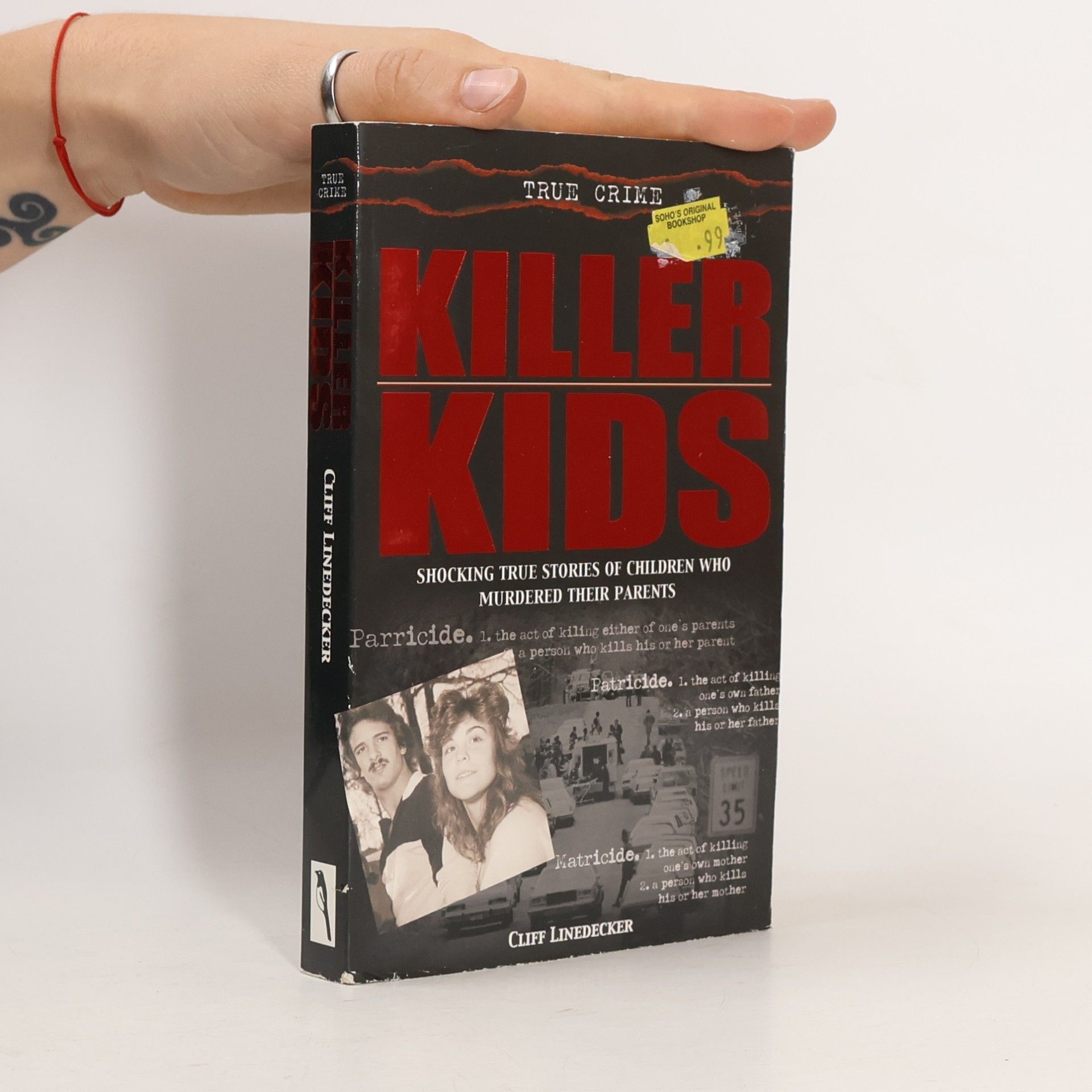 Clifford L. Linedecker True Crime: Killer Kids. Shocking True Stories of Children Who Murdered Their Parents