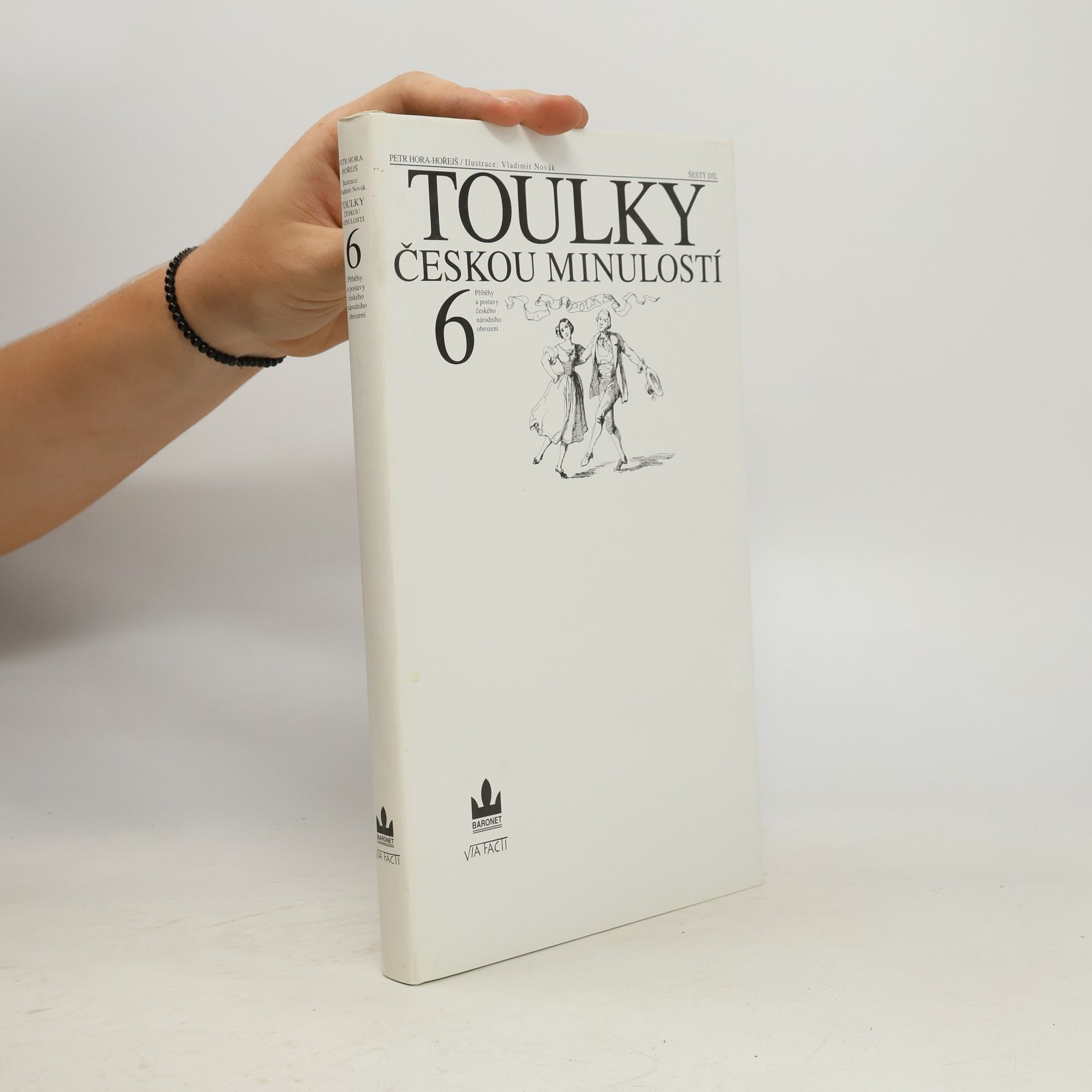 Petr Hořejš Toulky českou minulostí 6