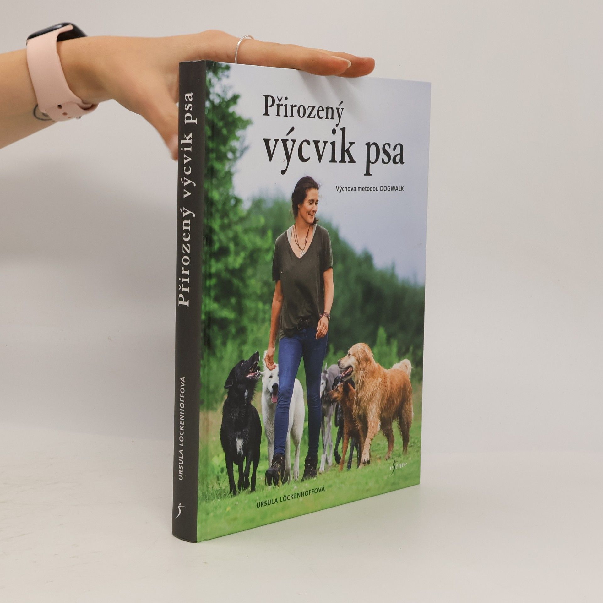 Ursula Löckenhoff Přirozený výcvik psa - Výchova metodou dogwalk