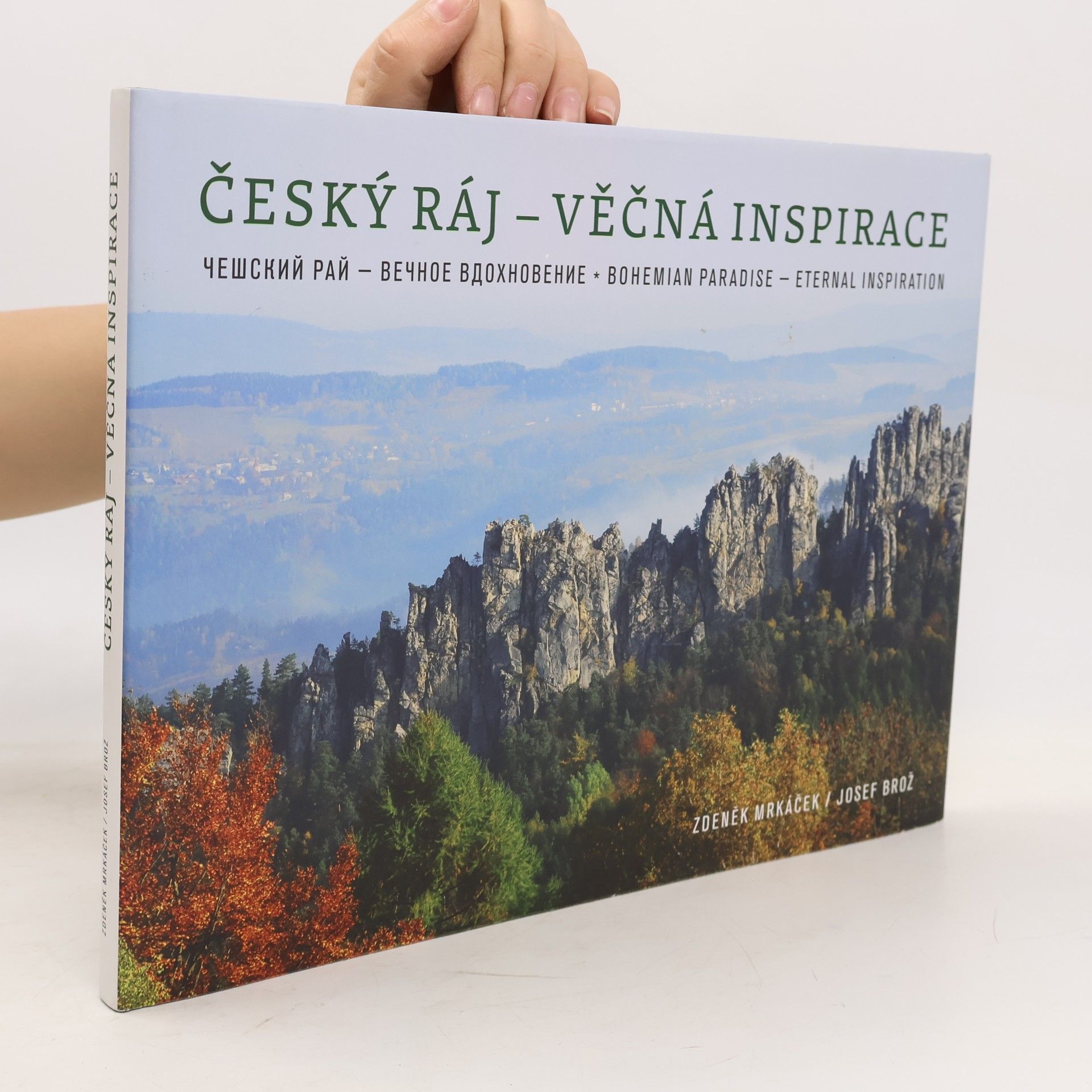 Zdeněk Mrkáček Český ráj - Věčná inspirace