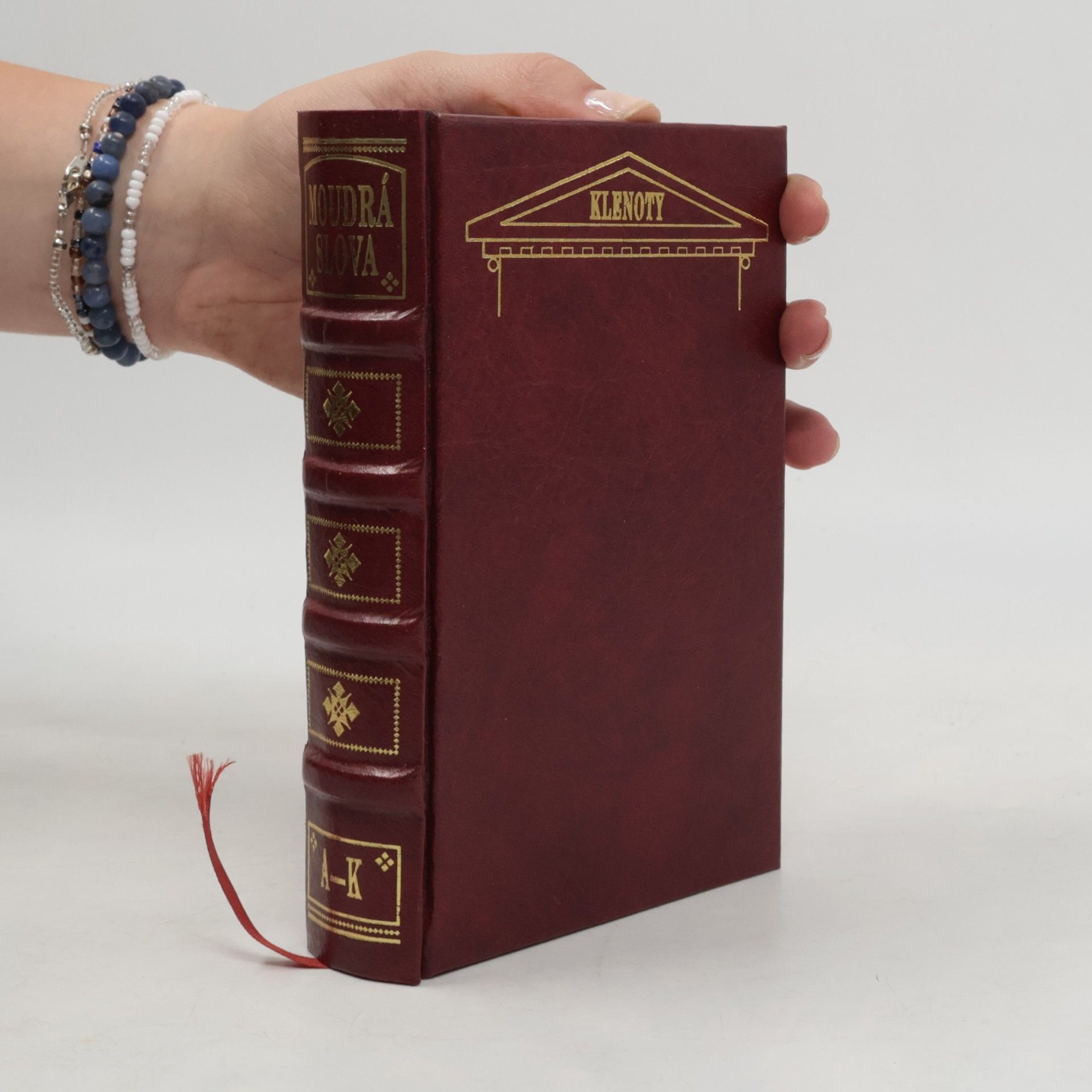 Autorenkollektiv Moudrá slova: Výroky, aforizmy, citáty, přísloví, I. (A-K)