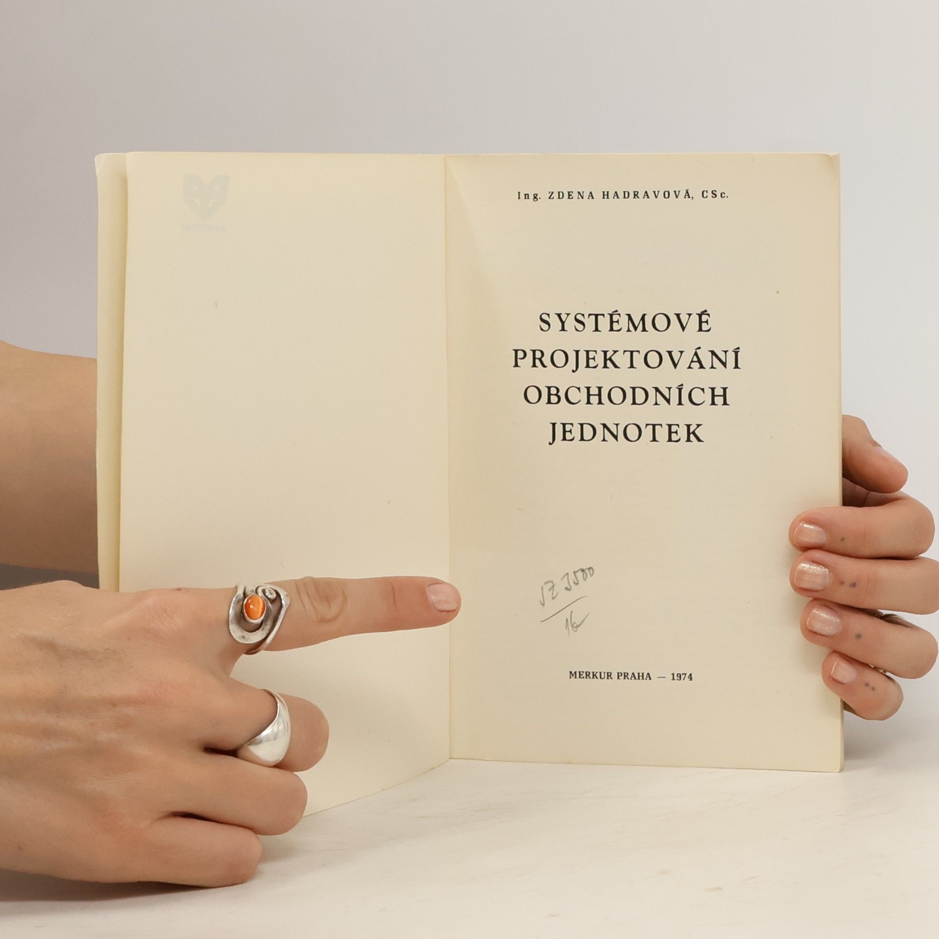 Zdena Hadravová Systémové projektování obchodních jednotek