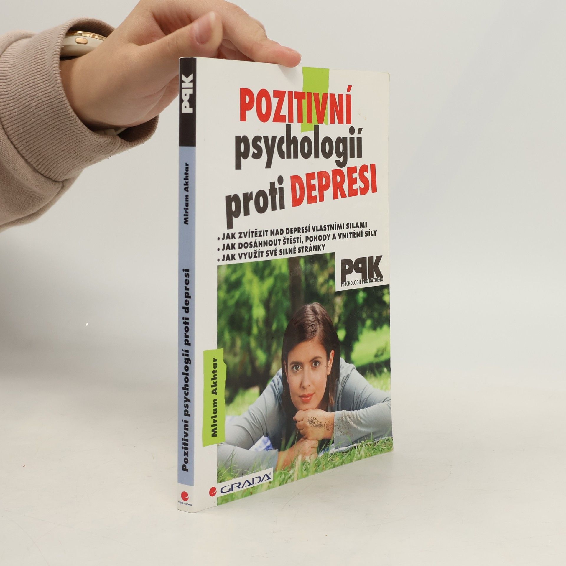 Miriam Akhtar Pozitivní psychologií proti depresi