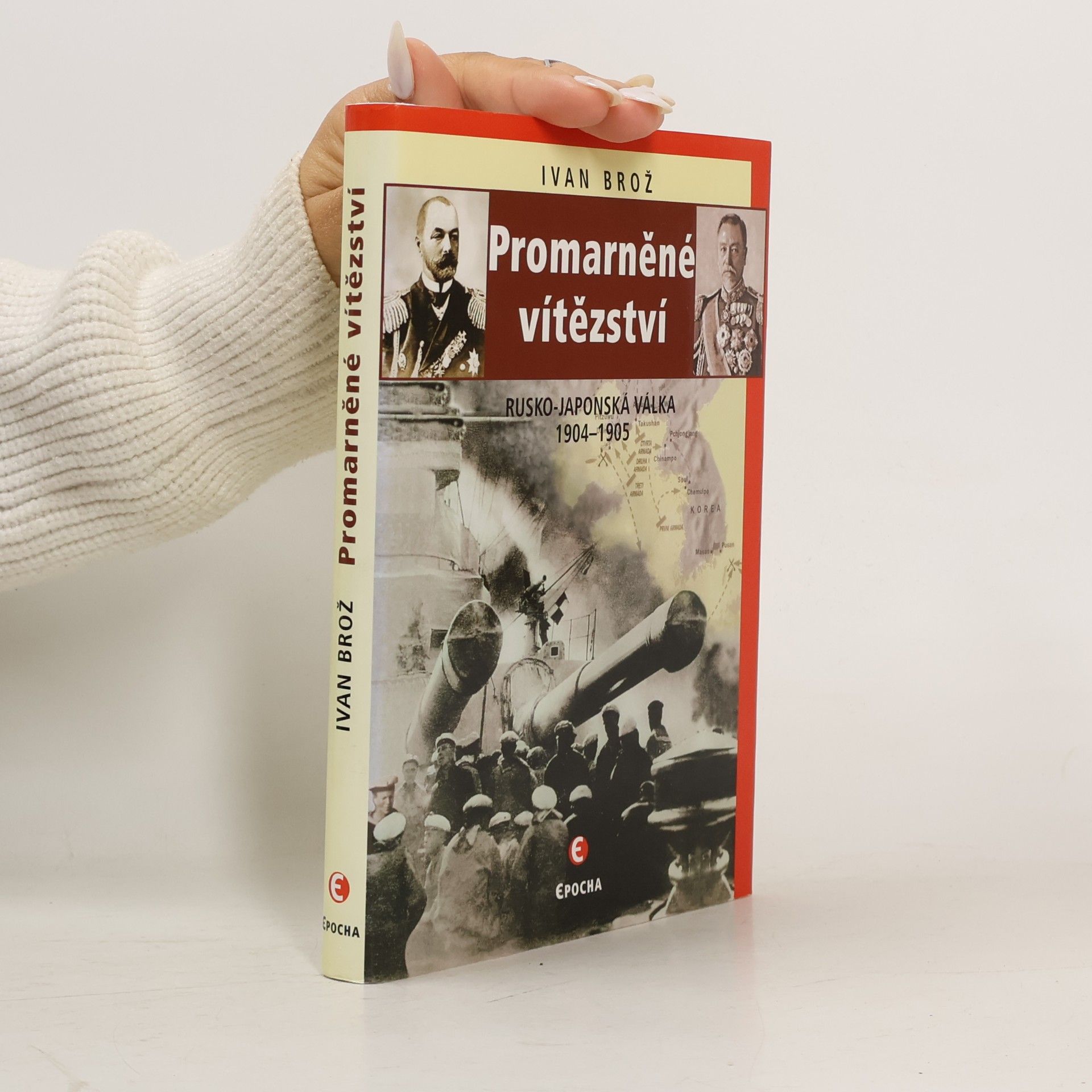 Petr Linda Promarněné vítězství : rusko-japonská válka 1904-1905