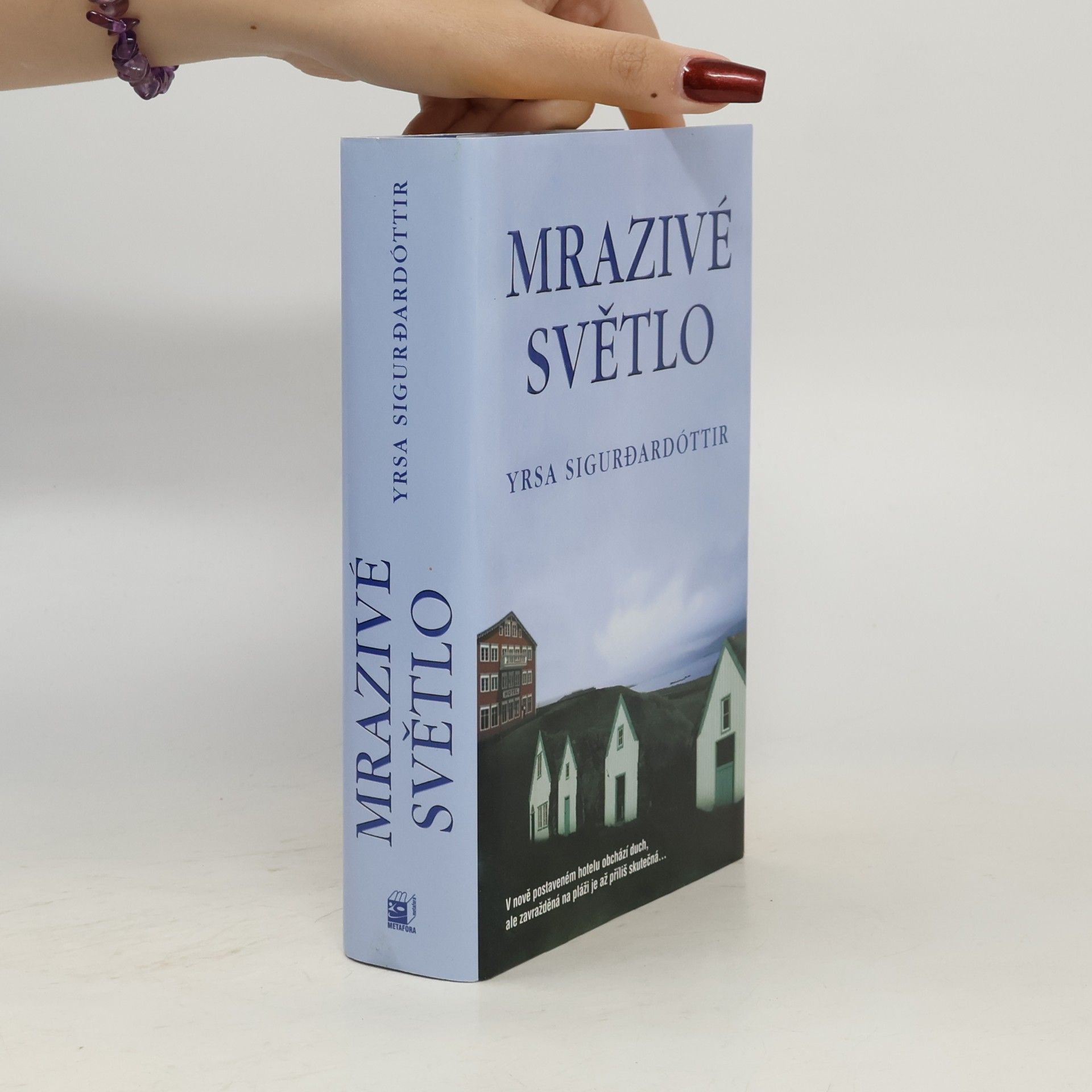 Yrsa Sigurðardóttir Mrazivé světlo