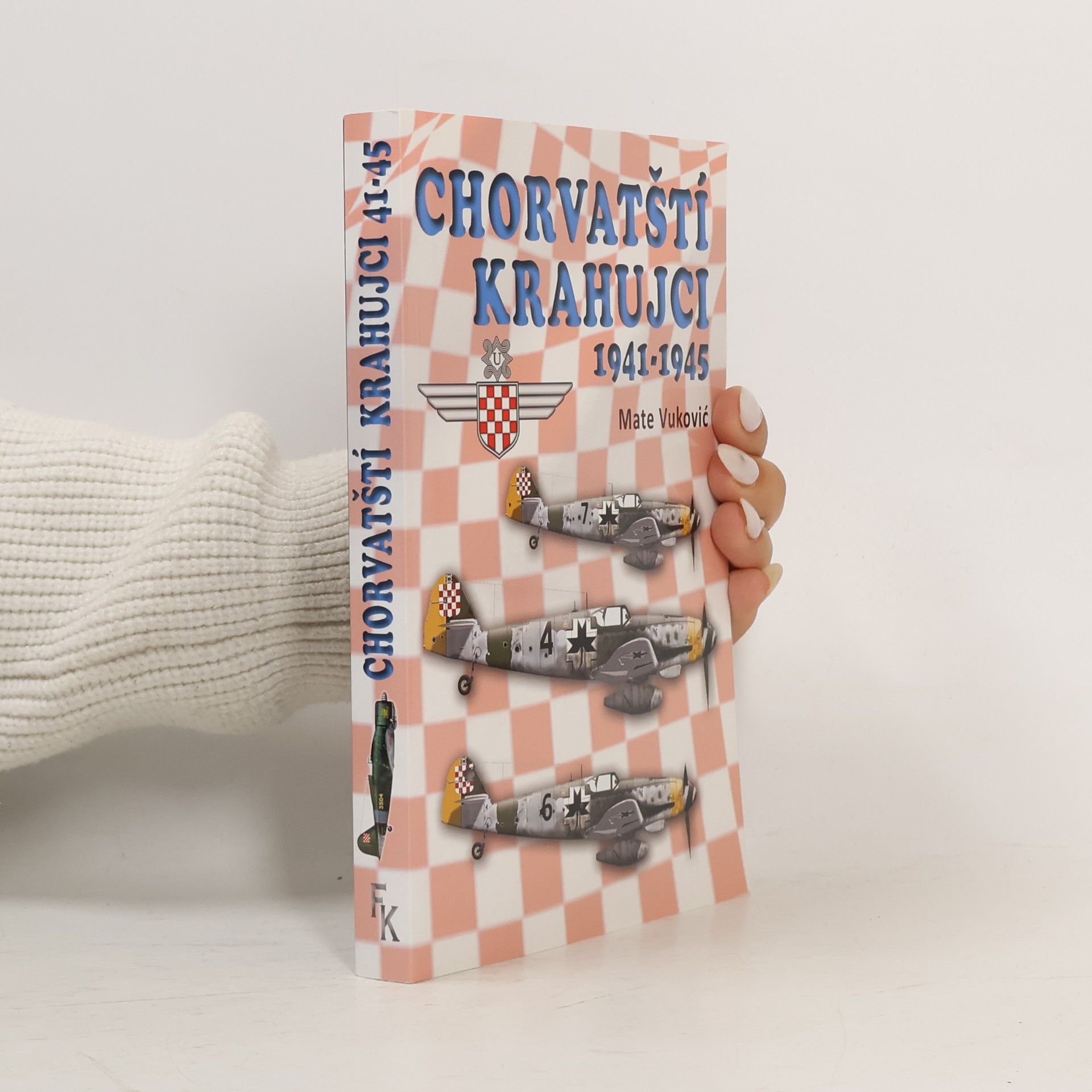 Mate Vuković Chorvatští krahujci 1941-1945