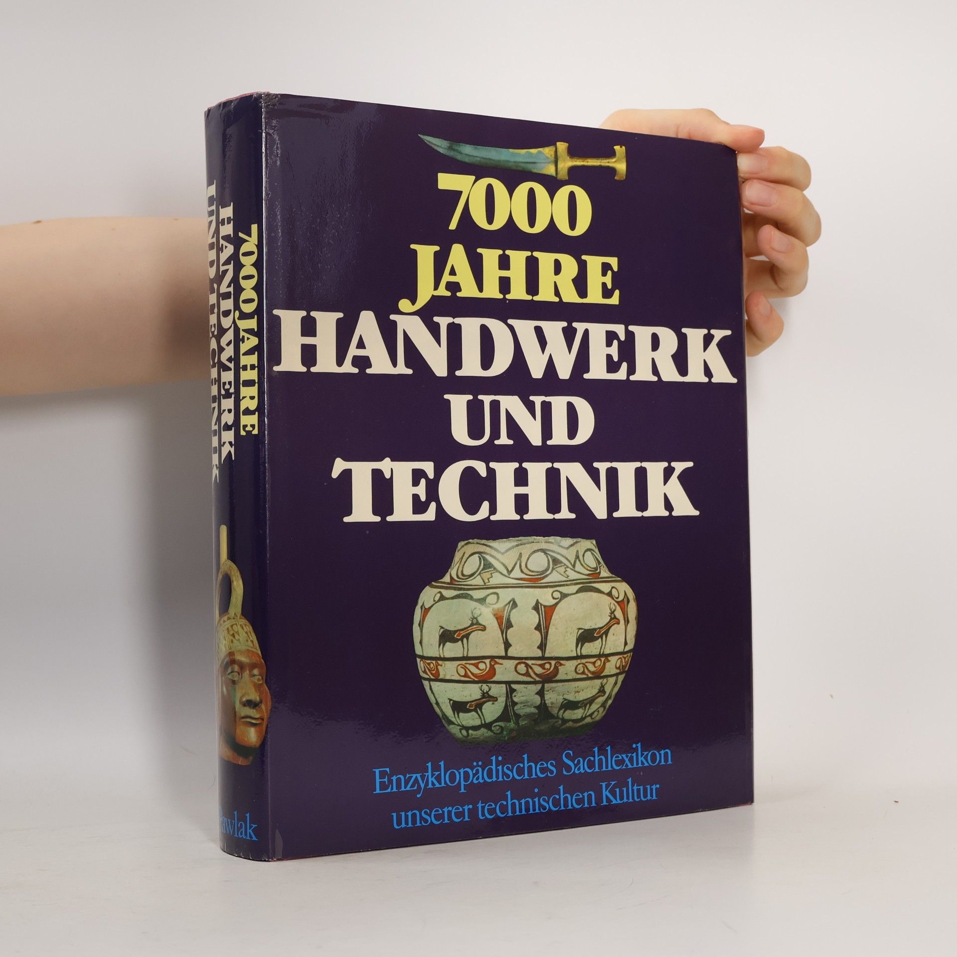 Various authors 7000 Jahre Handwerk und technik