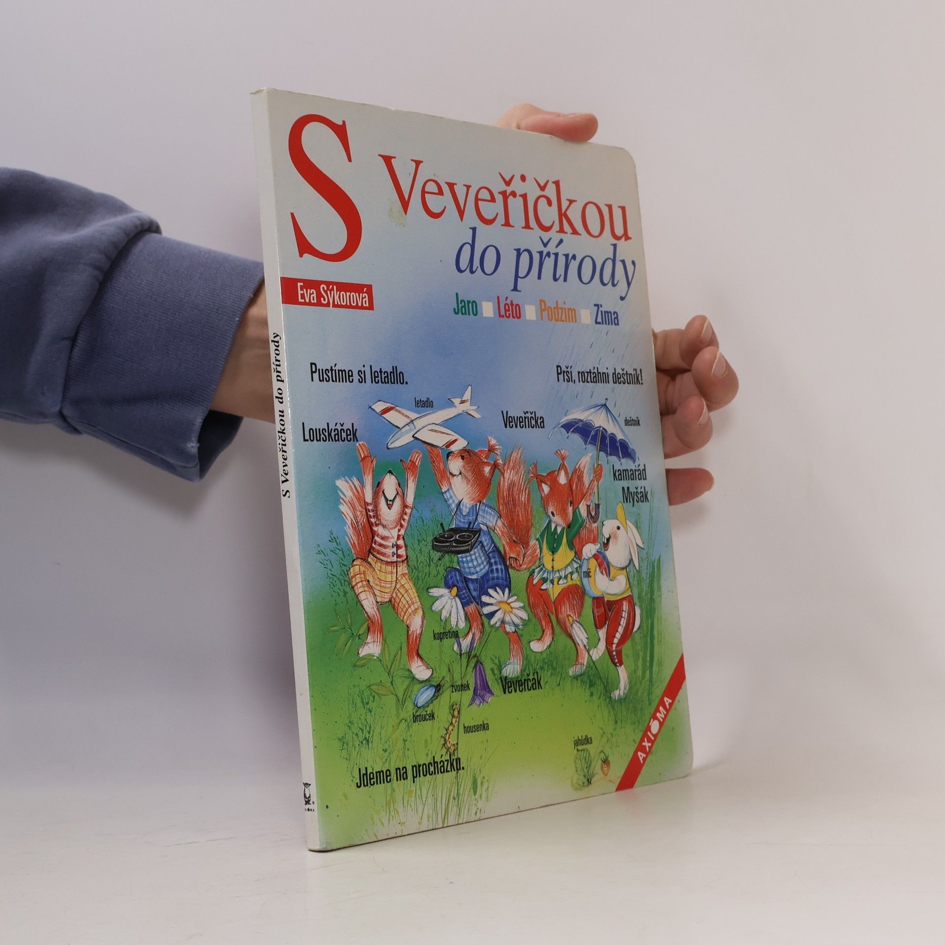 Eva Sýkorová-Pekárková S Veveřičkou do přírody