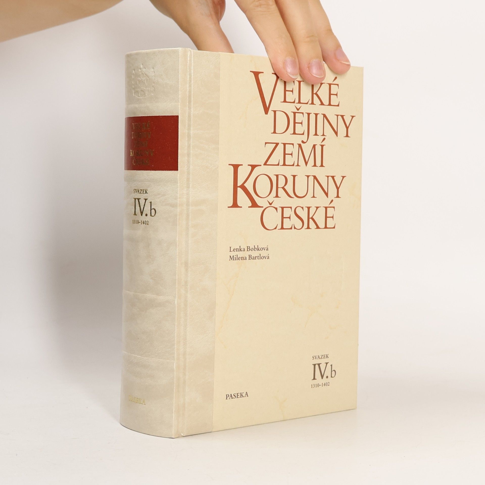 Velké dějiny zemí Koruny české IV.b 1310-1402
