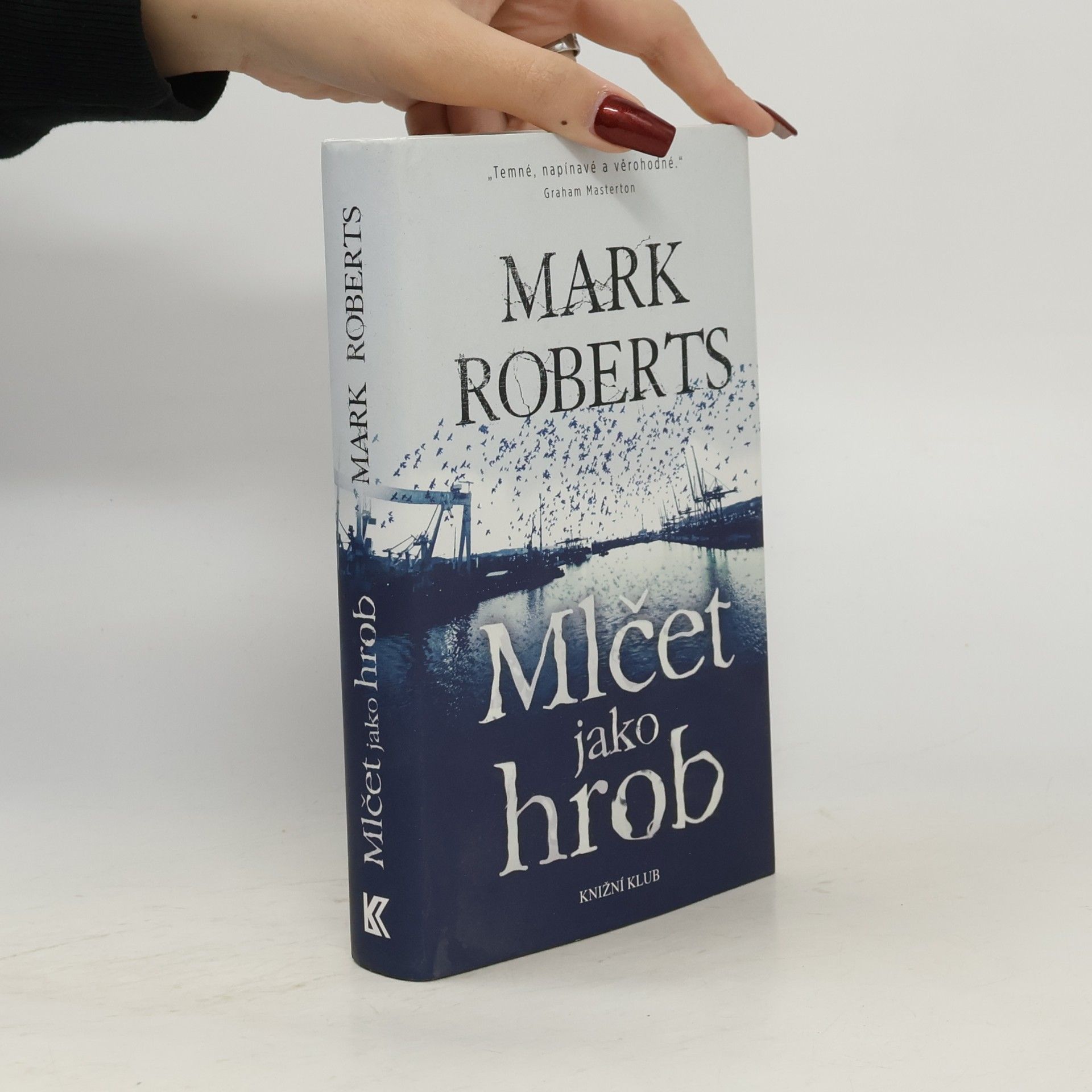 Mark Roberts Mlčet jako hrob
