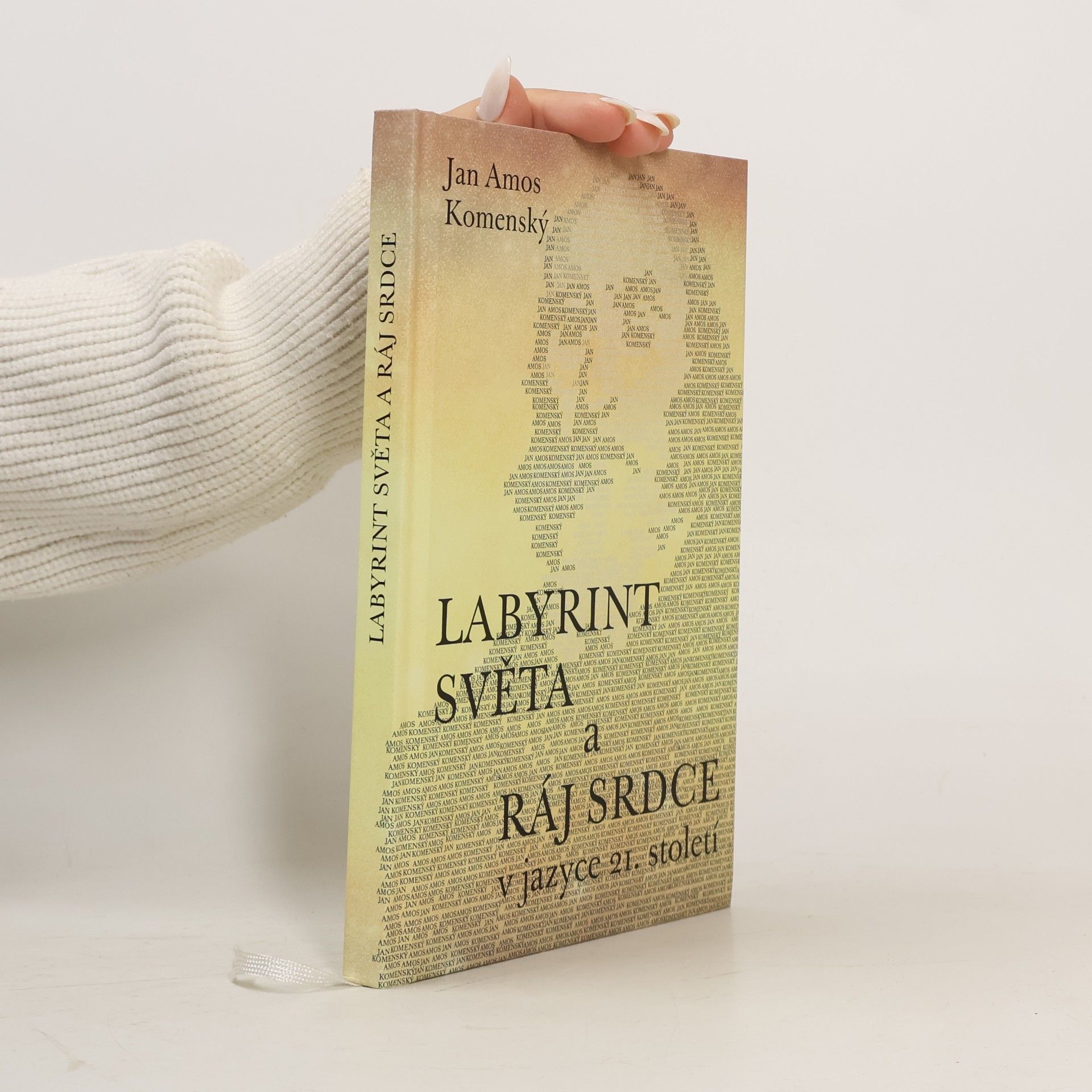 John Amos Comenius Labyrint světa a ráj srdce