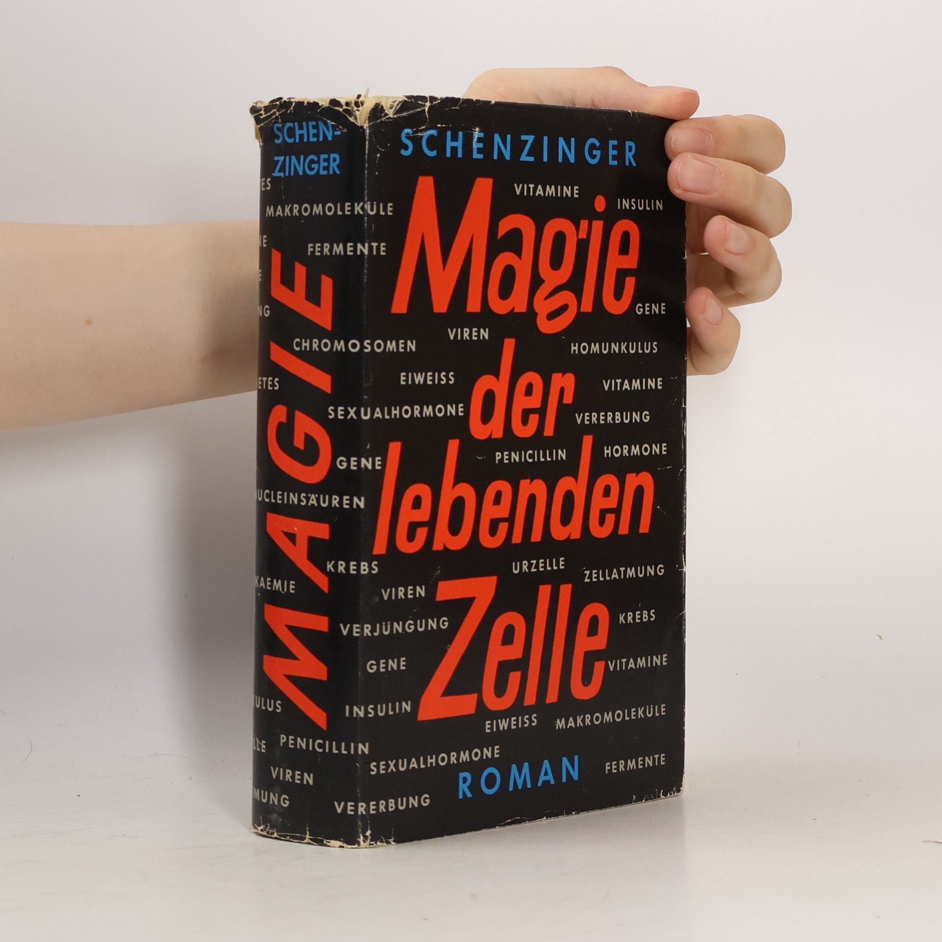 Karl Aloys Schenzinger Magie der lebenden Zelle