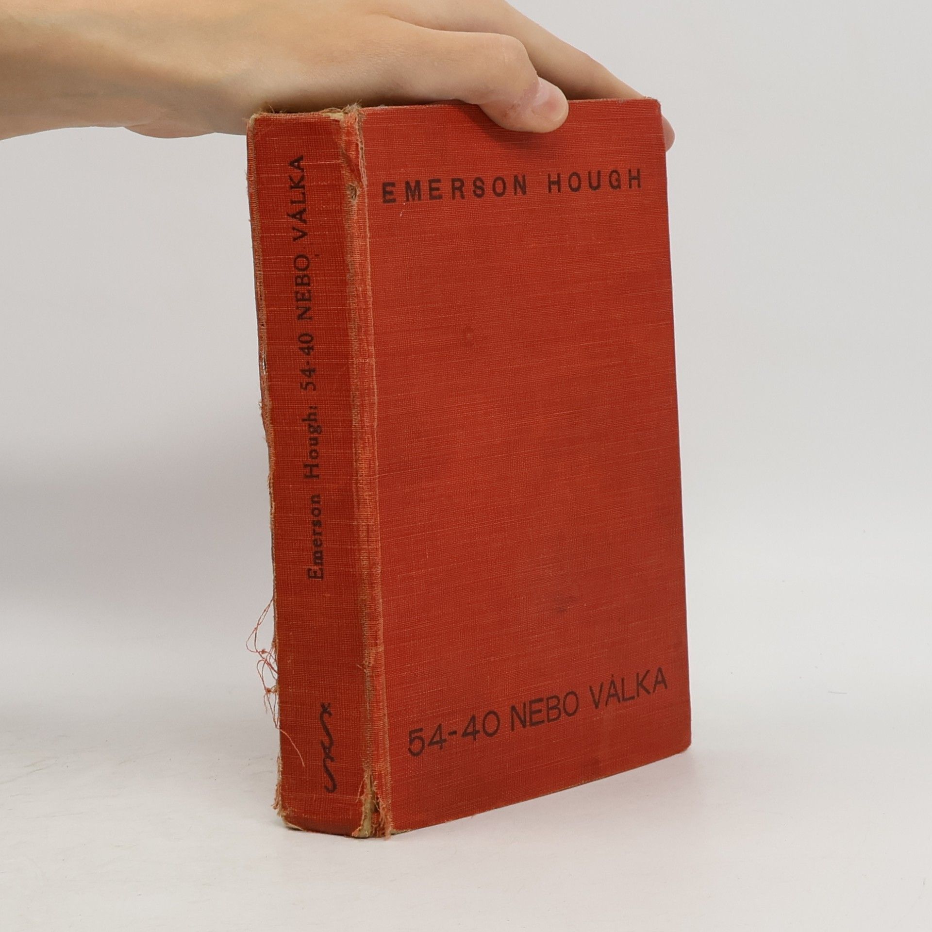 Hough Emerson 54-40 nebo válka