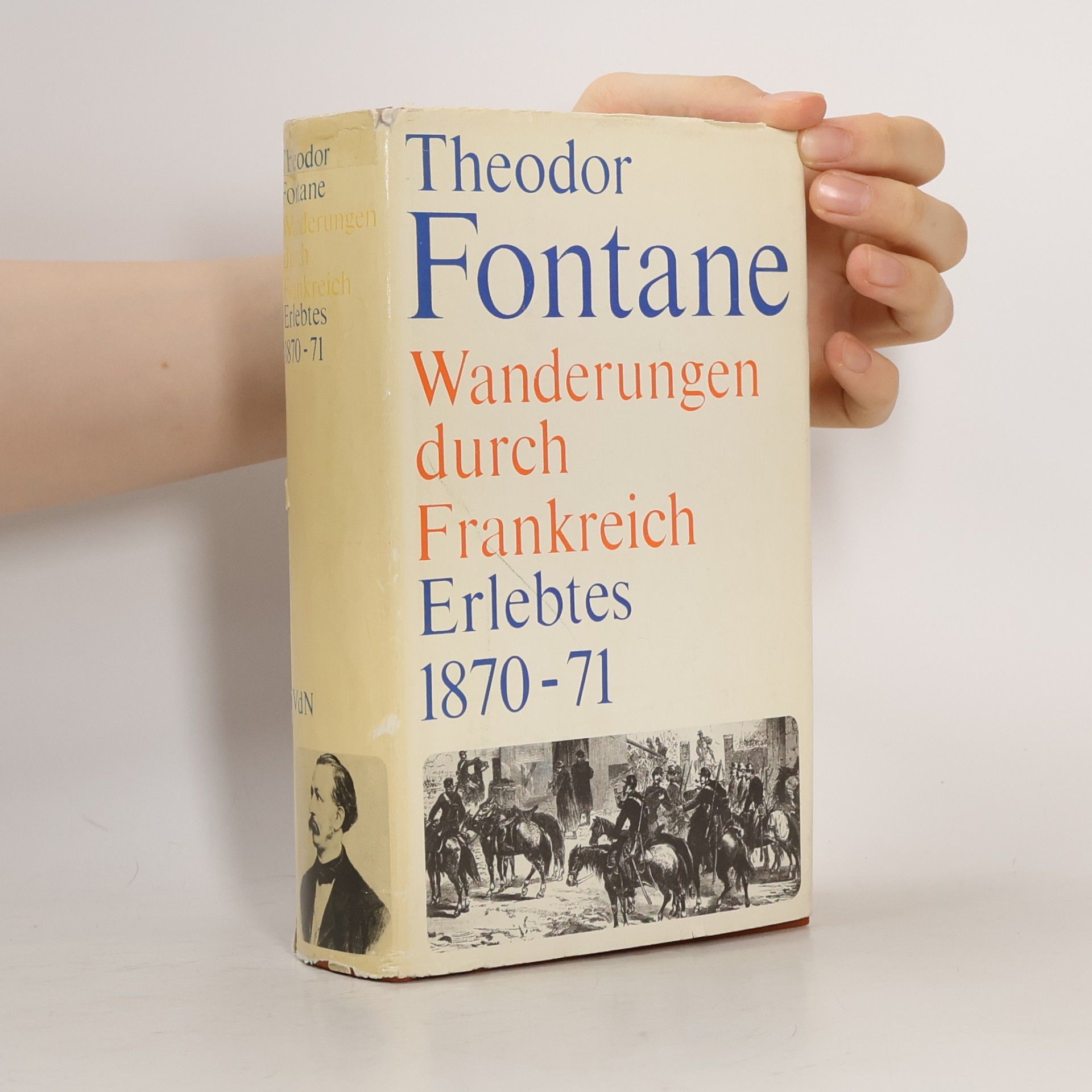 Theodor Fontane Wanderungen durch Frankreich Erlebtes 1870-71