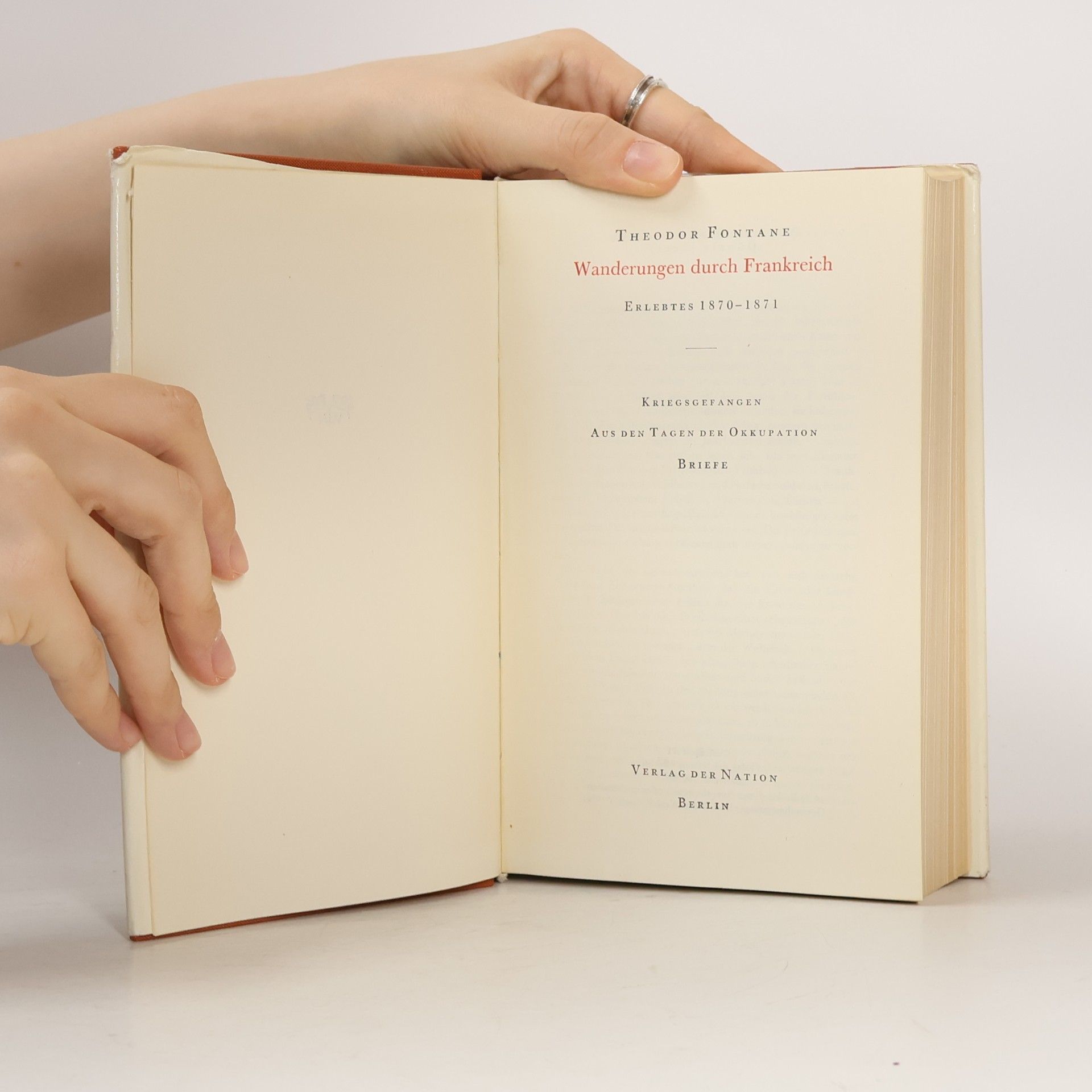Theodor Fontane Wanderungen durch Frankreich Erlebtes 1870-71