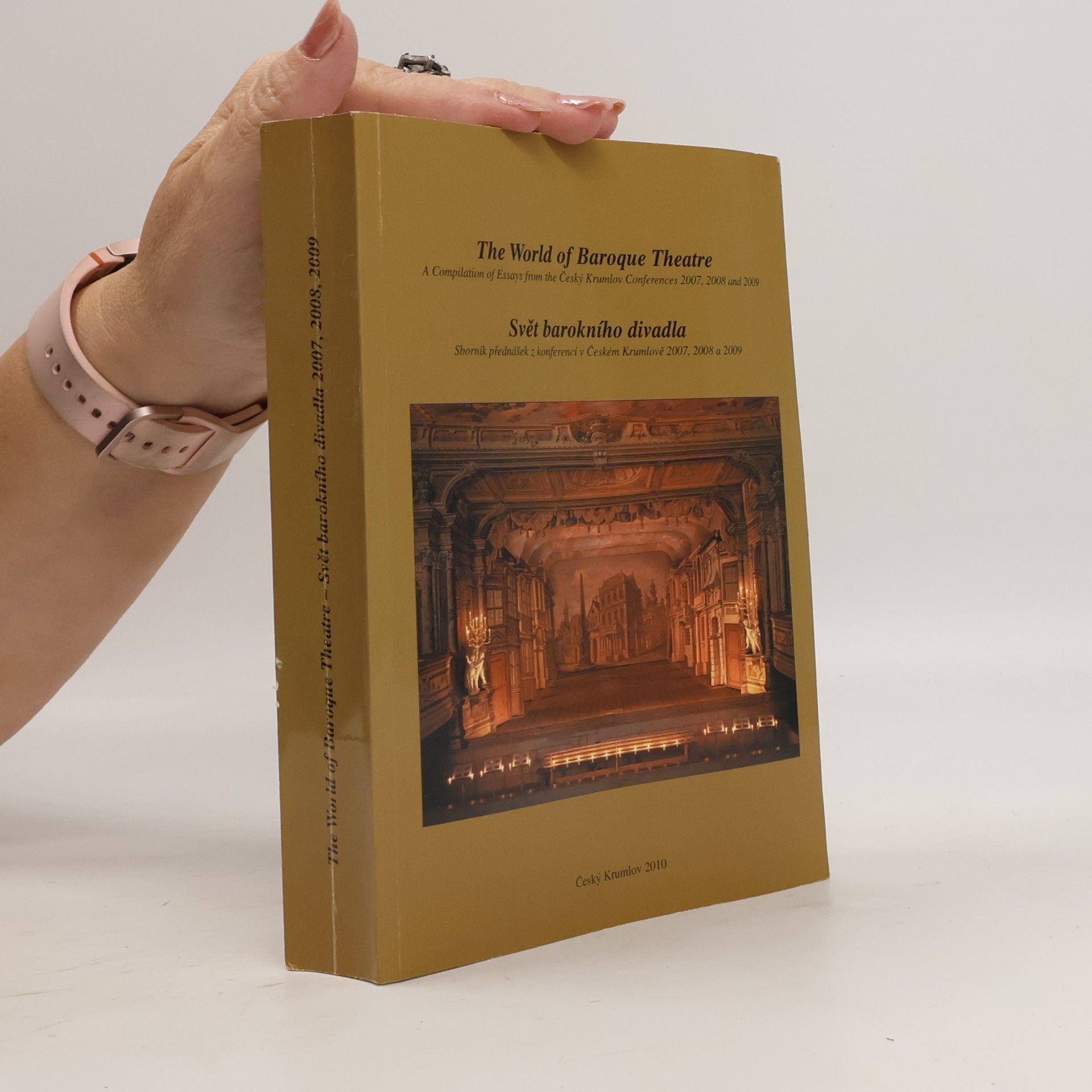 Jiřina Johanisová The World of Baroque Theatre. Svět barokního divadla