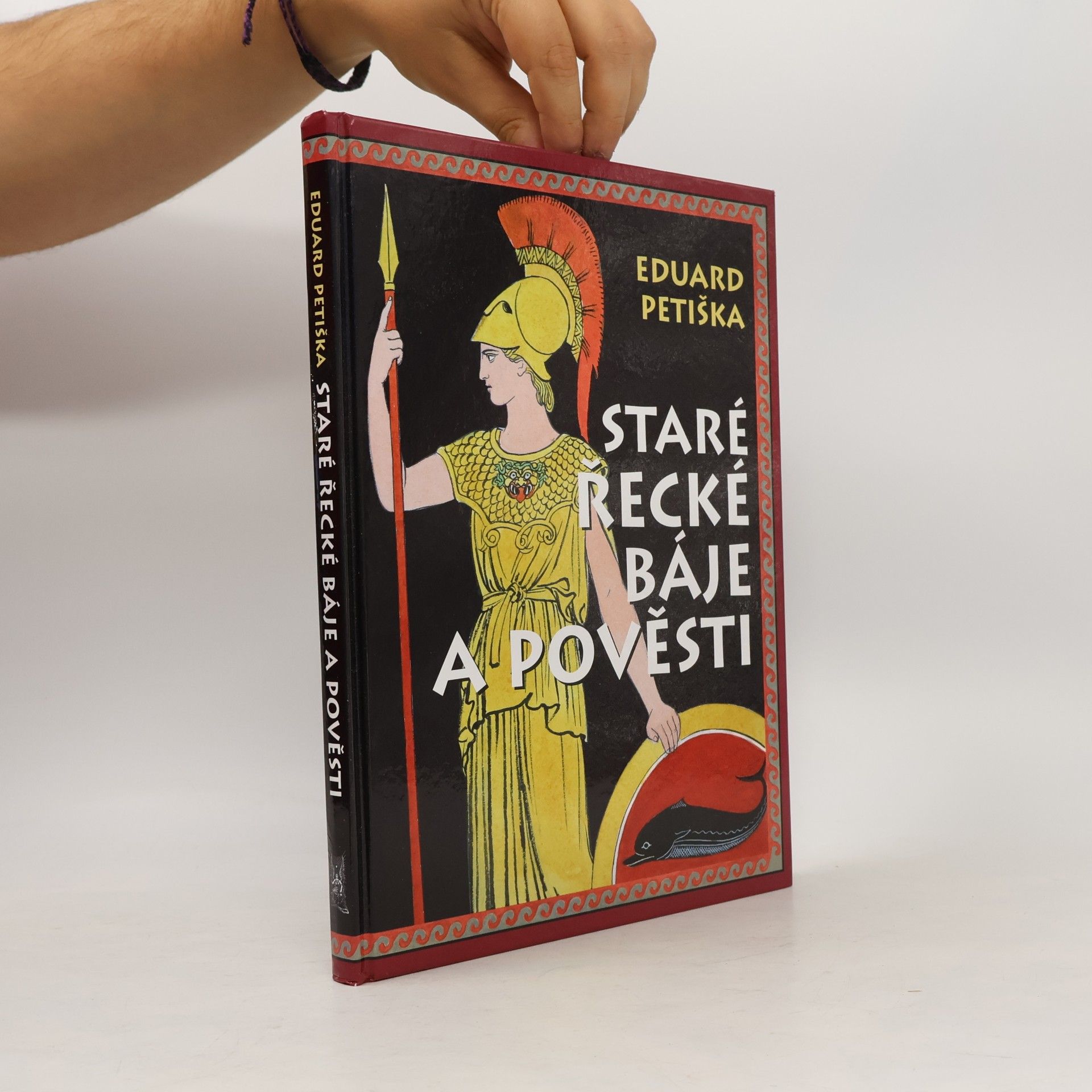Eduard Petiška Staré řecké báje a pověsti