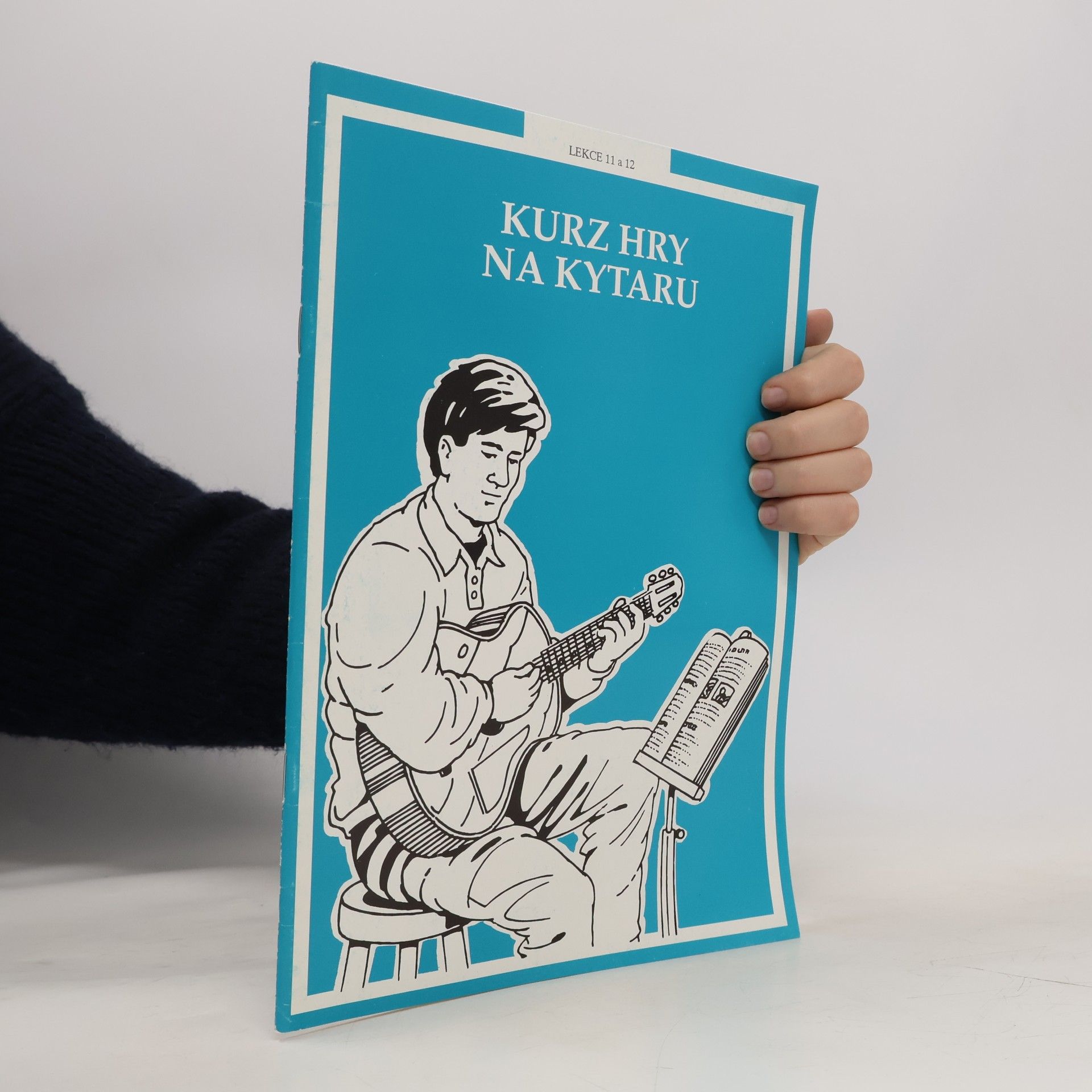 Auteurscollectief Kurz hry na kytaru. Lekce 11 a 12