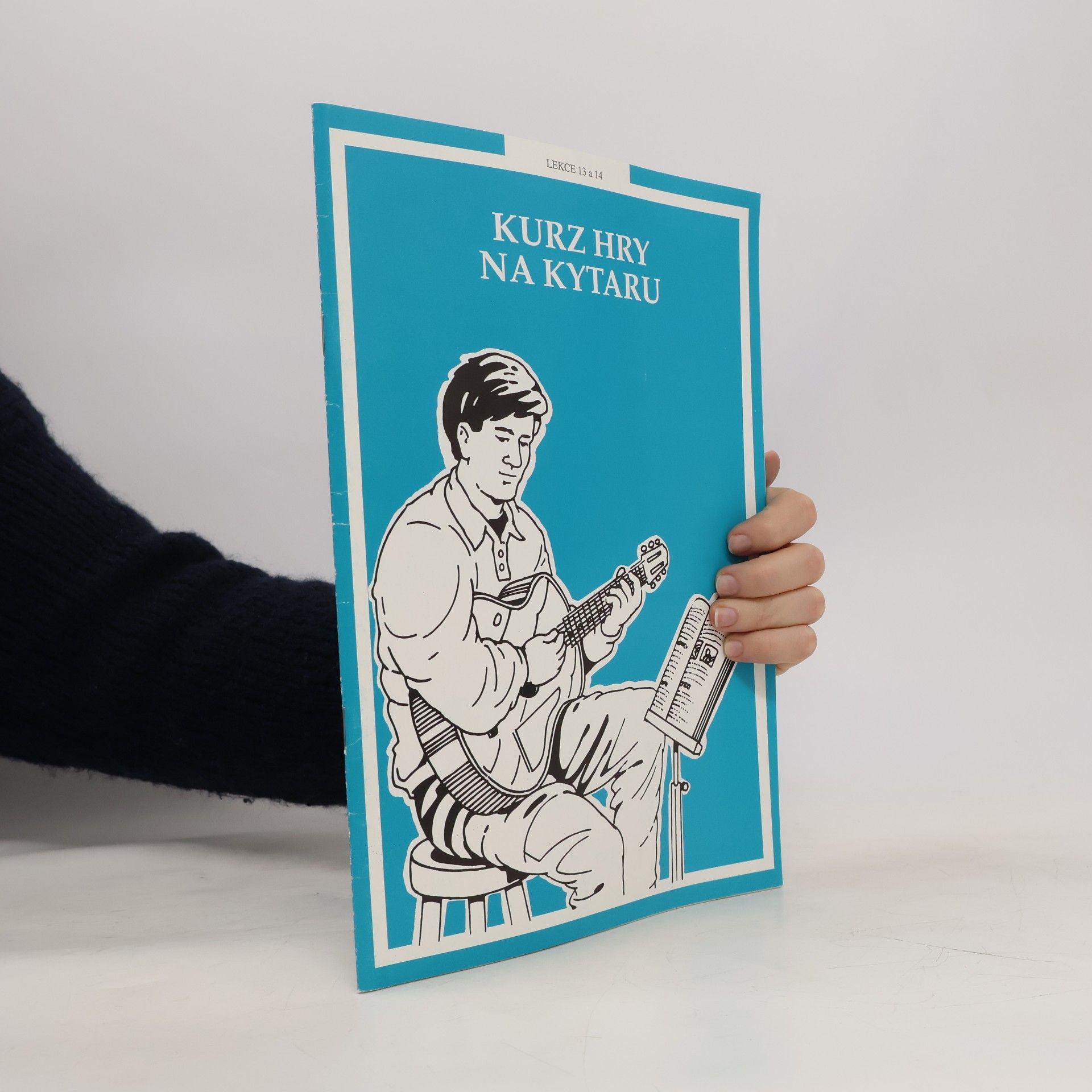 Auteurscollectief Kurz hry na kytaru. Lekce 13 a 14