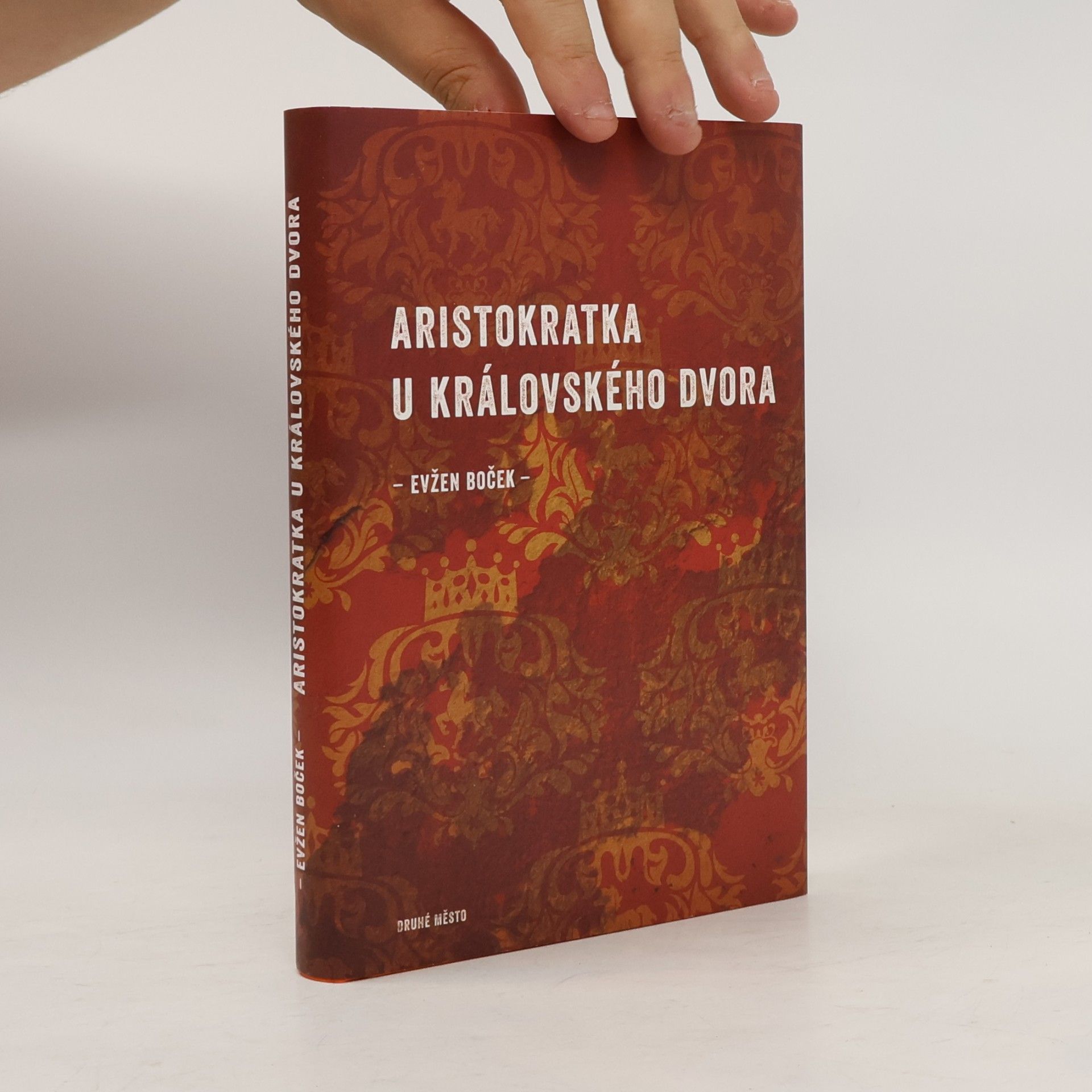 Evžen Boček Aristokratka u královského dvora