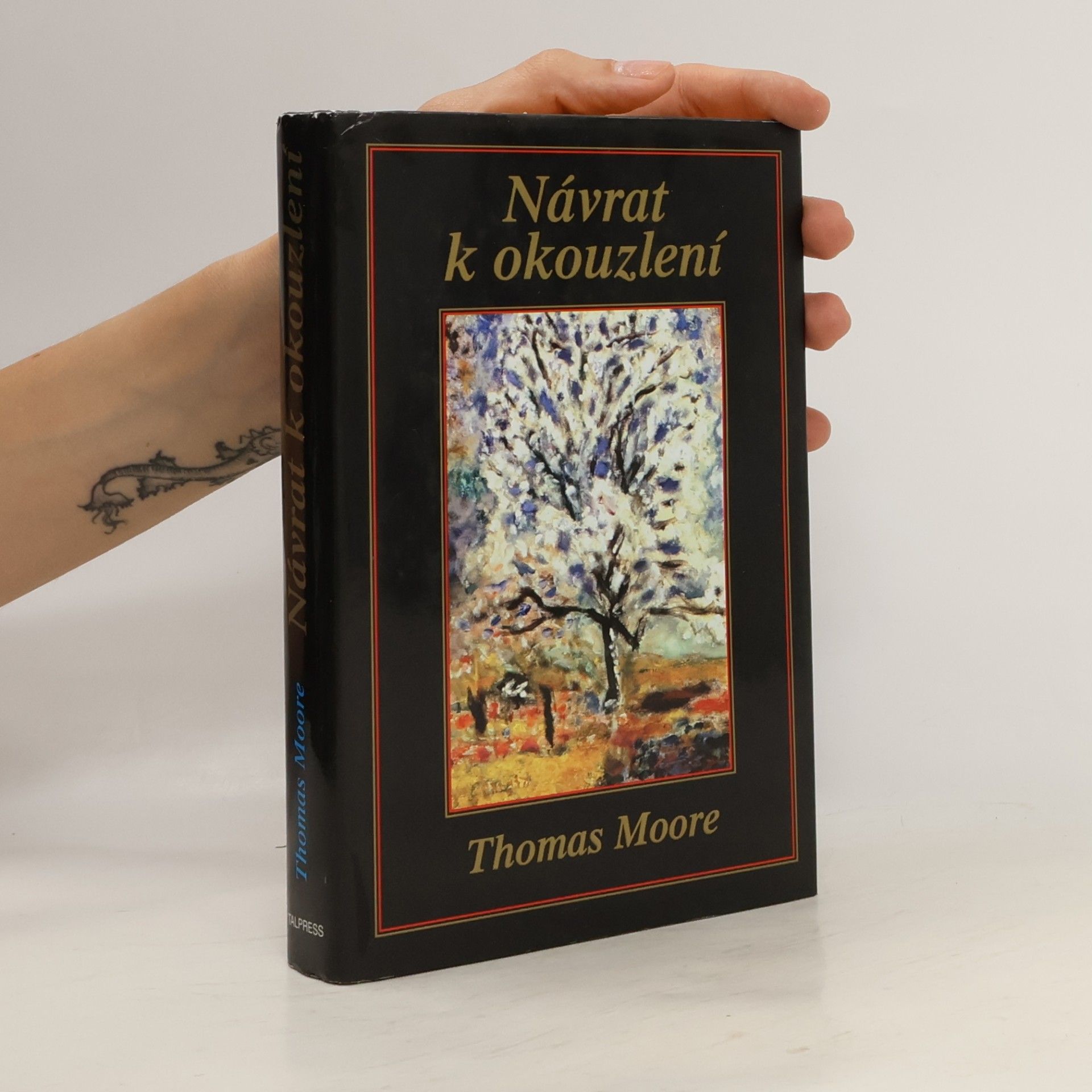 Thomas Moore Návrat k okouzlení